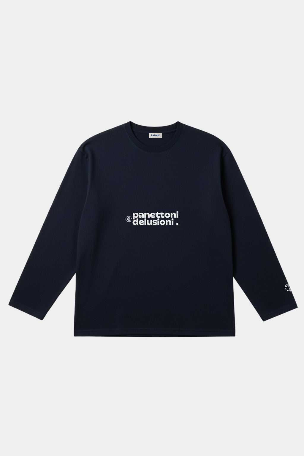 Longsleeve "Panettoni e delusioni"