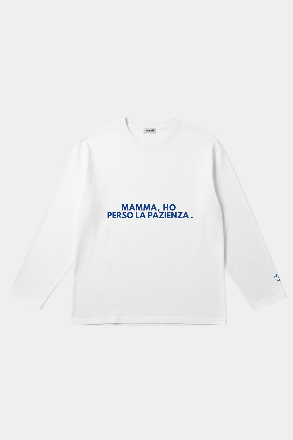 Longsleeve "Mamma, ho perso la pazienza"