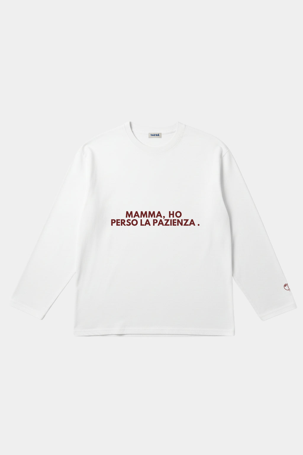 Longsleeve "Mamma, ho perso la pazienza"