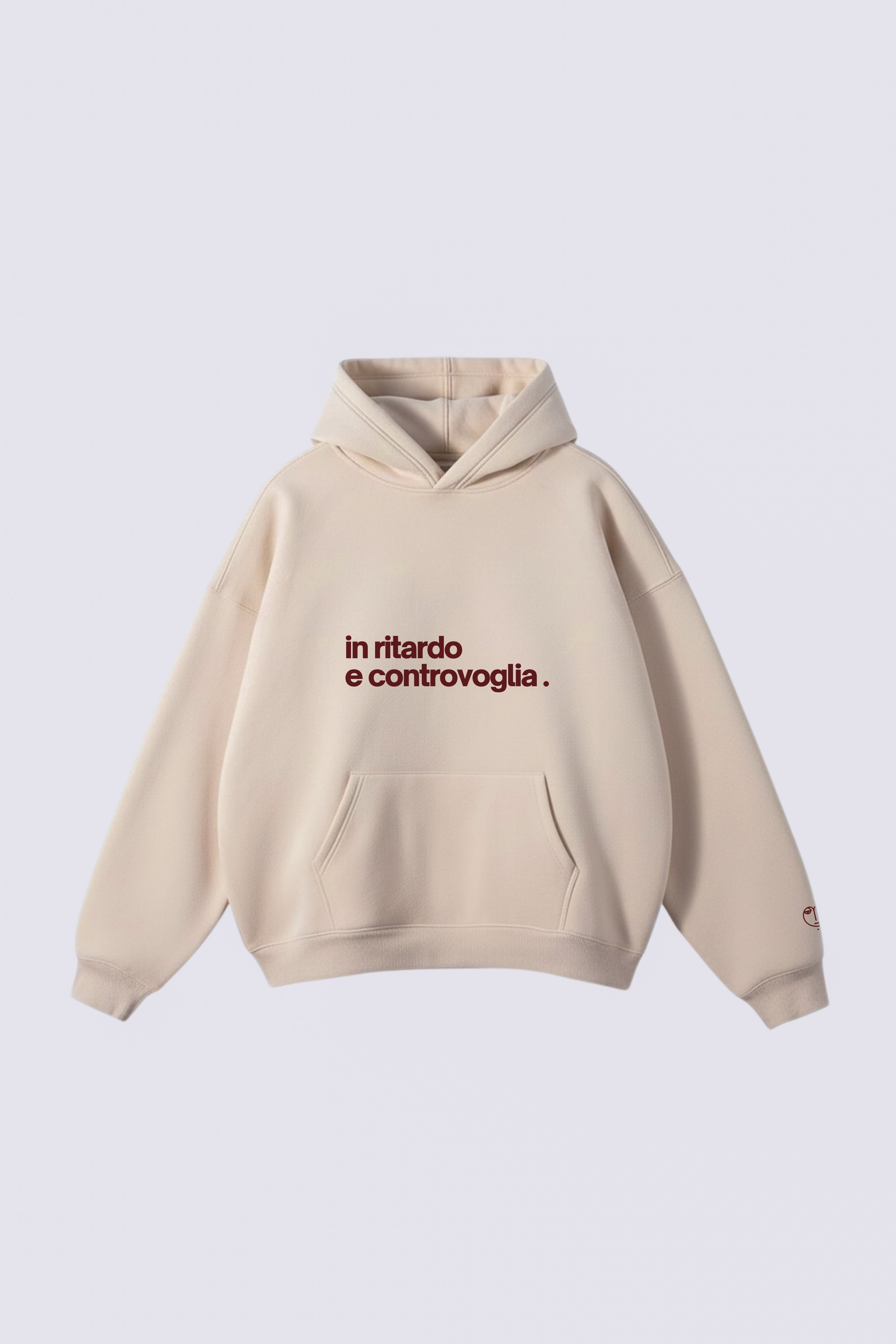 Hoodie "In ritardo e controvoglia"