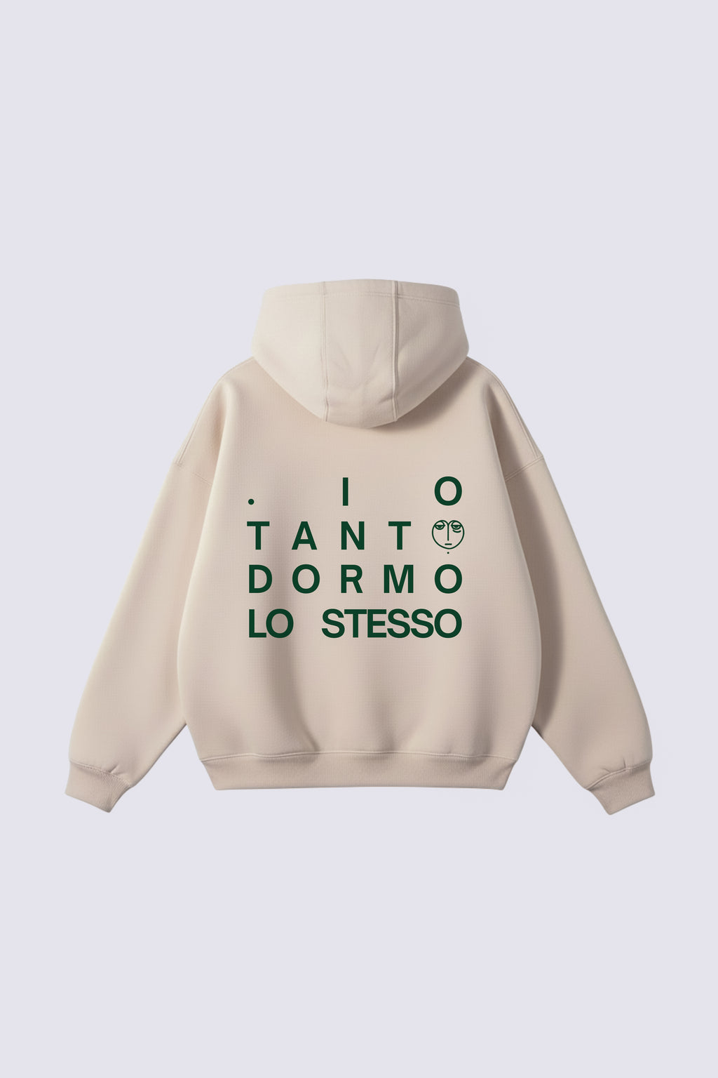 Hoodie "Io tanto dormo lo stesso"