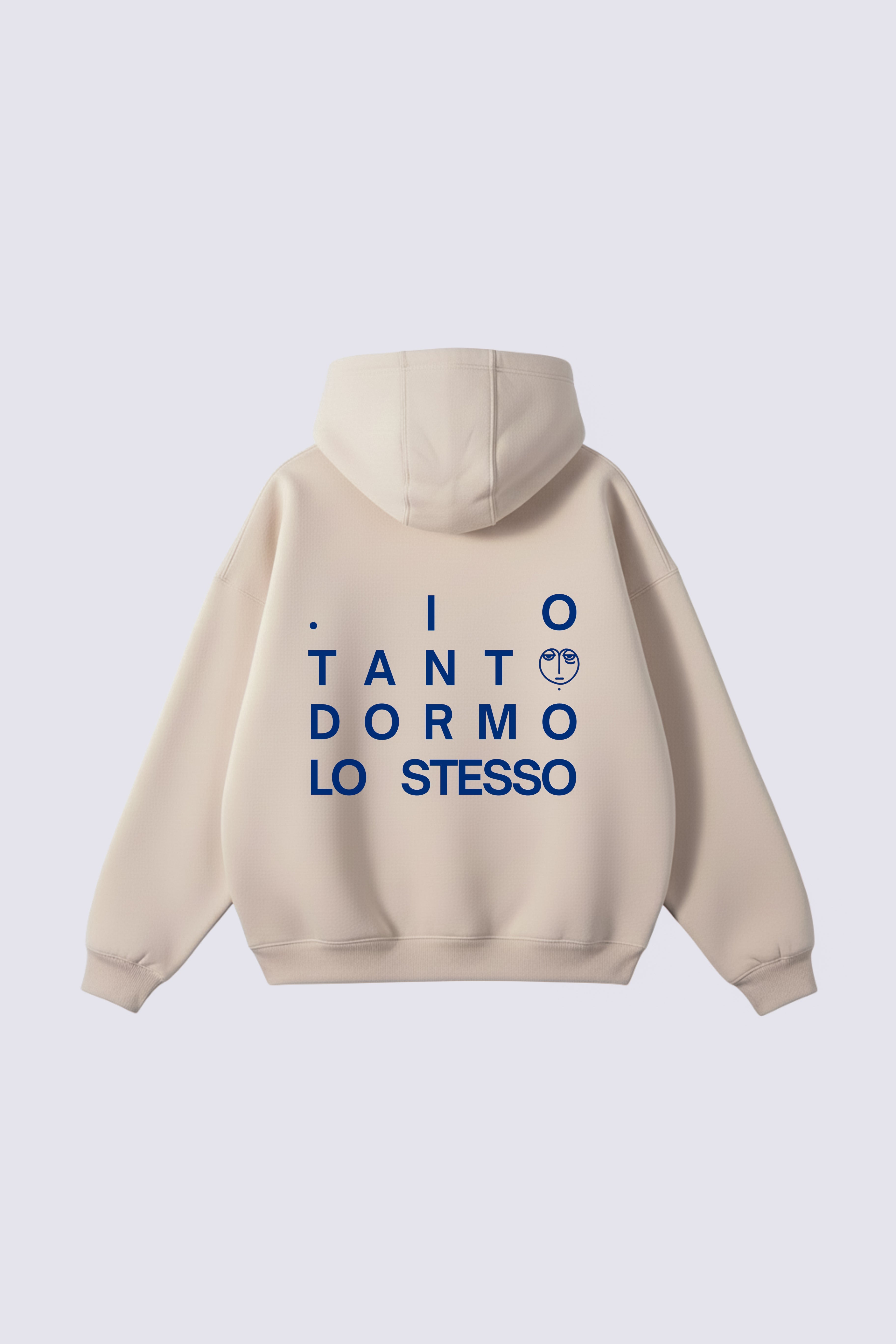 Hoodie "Io tanto dormo lo stesso"