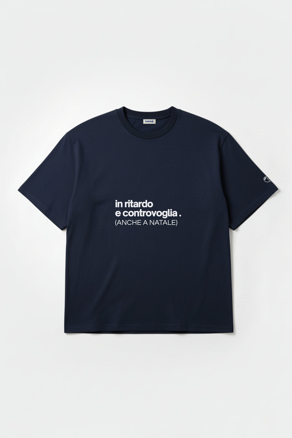 T-shirt "In ritardo e controvoglia (anche a natale)"