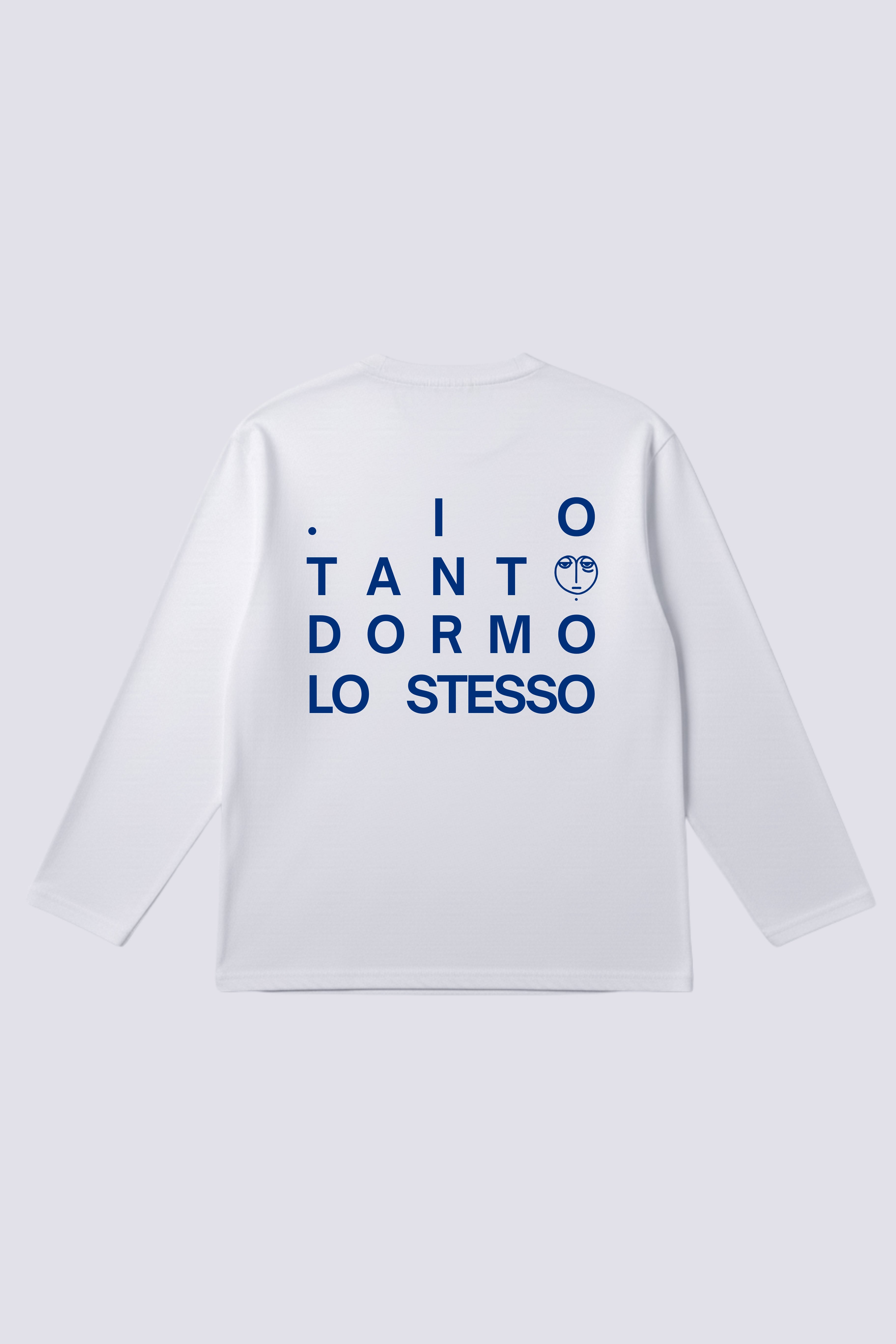 Longsleeve "Io tanto dormo lo stesso"