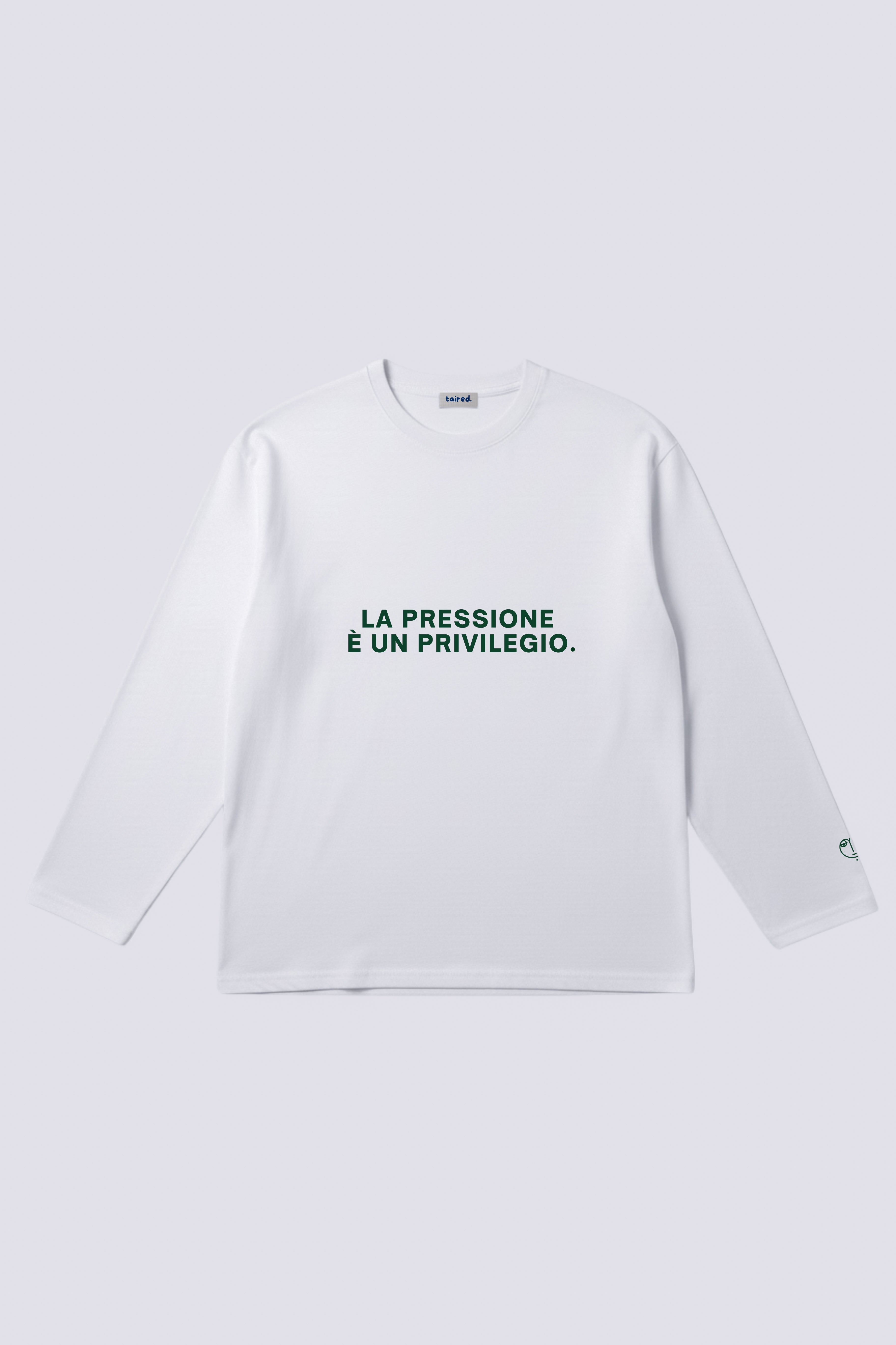 Longsleeve "La pressione è un privilegio"