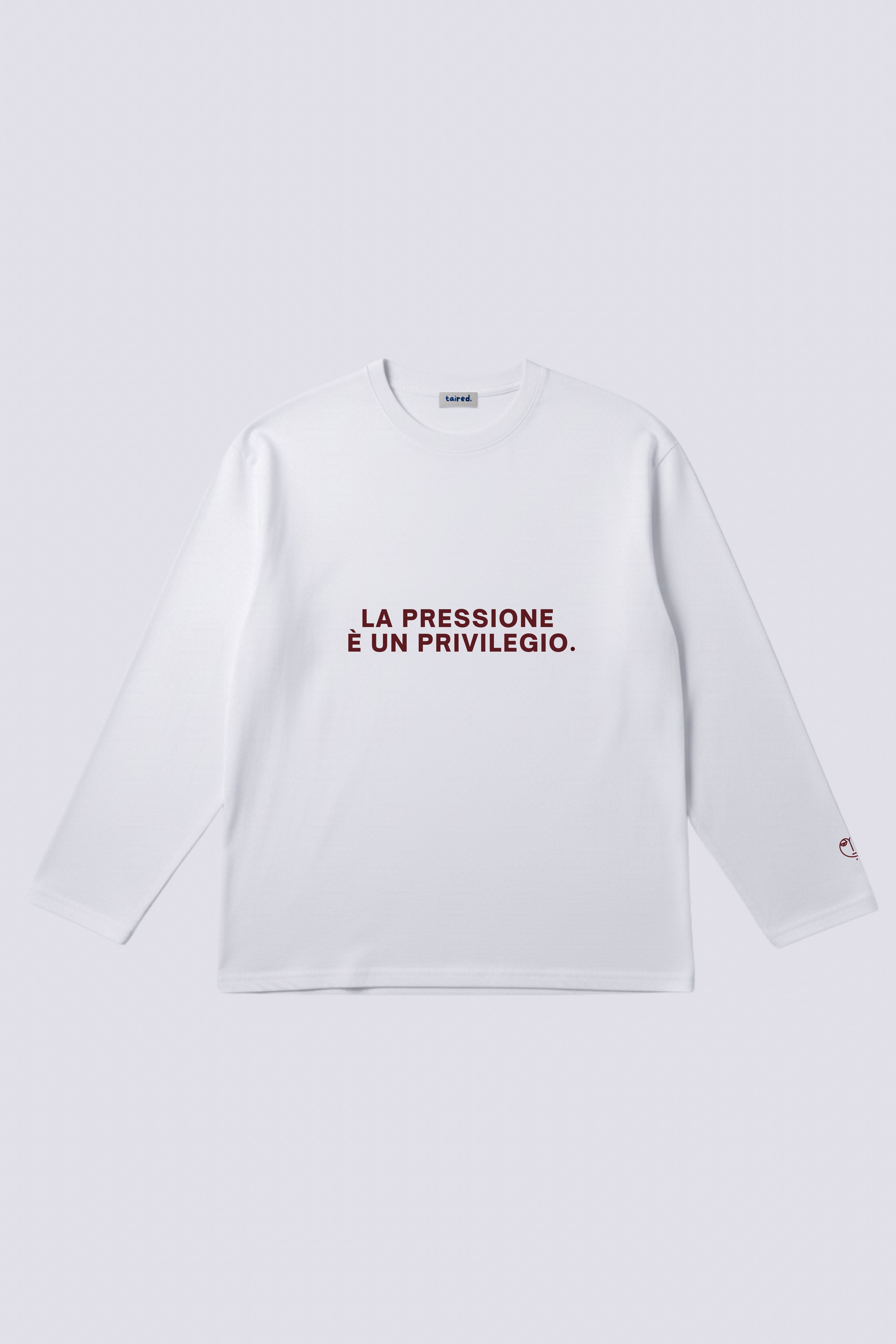 Longsleeve "La pressione è un privilegio"