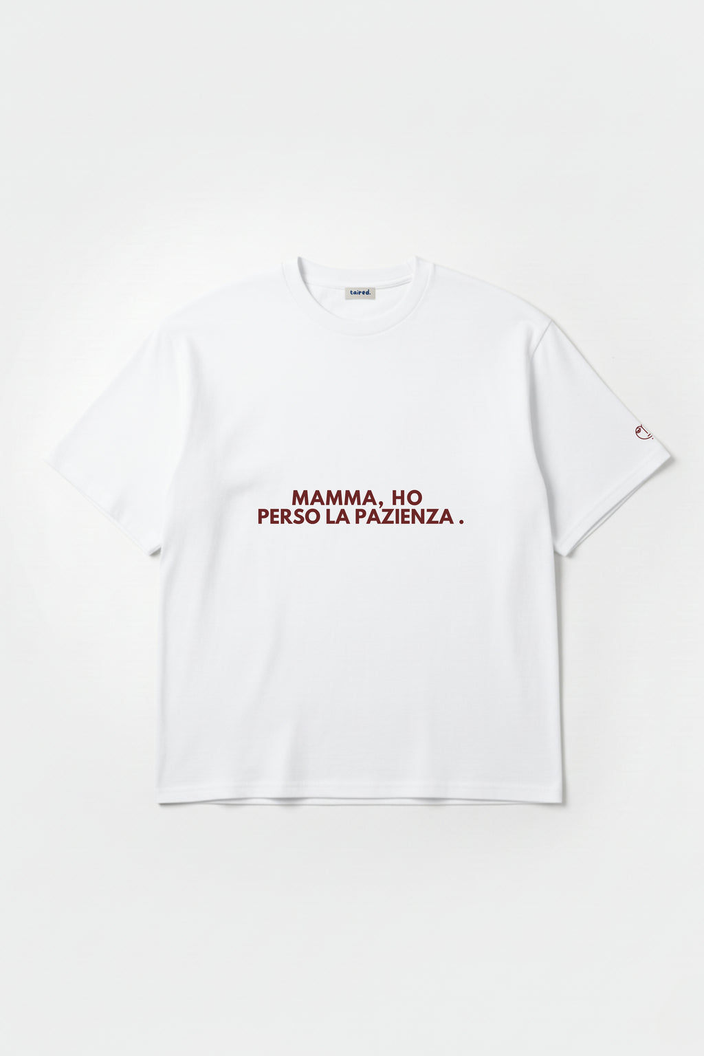 T-shirt "Mamma, ho perso la pazienza"