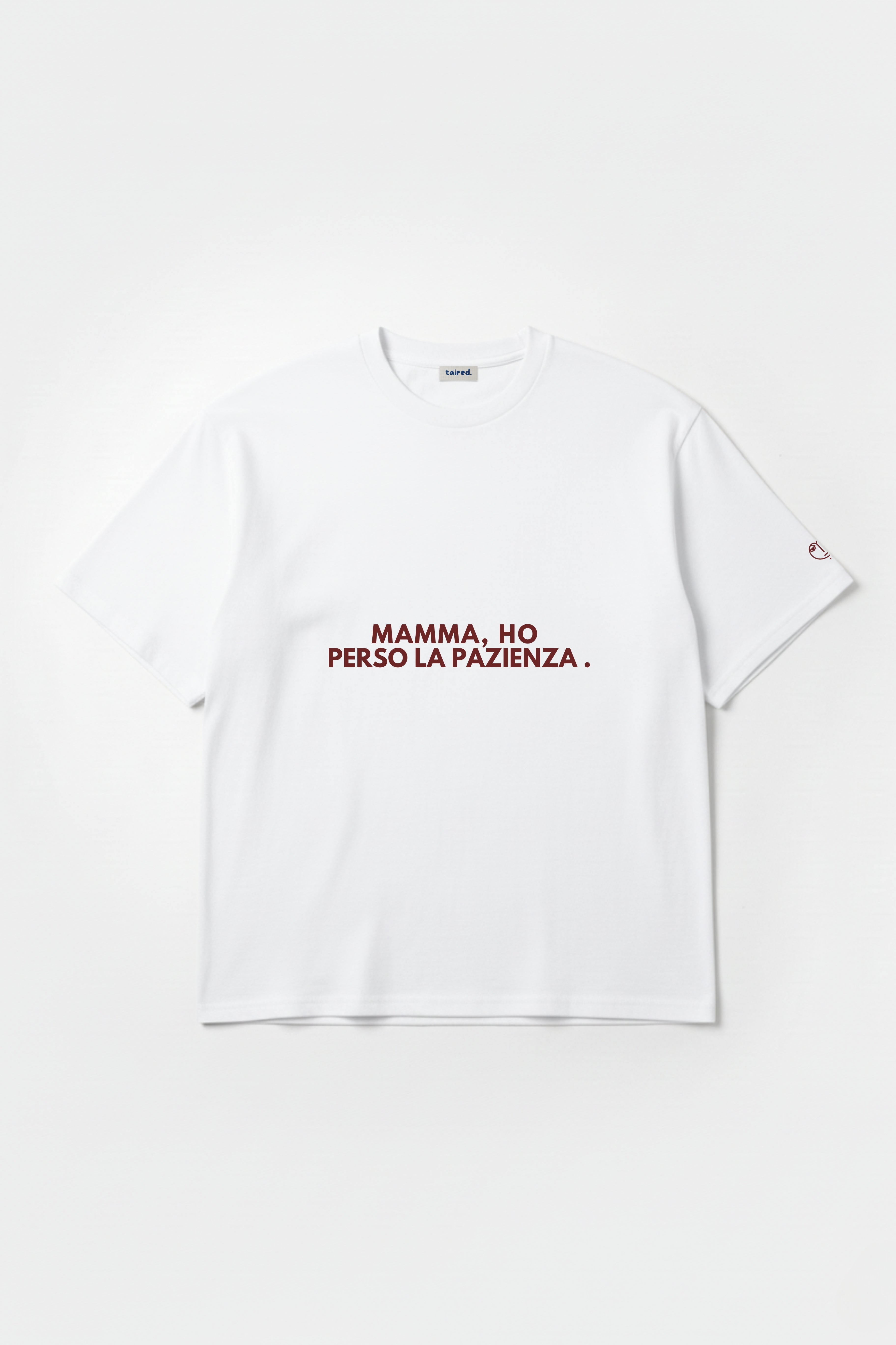 T-shirt "Mamma, ho perso la pazienza"