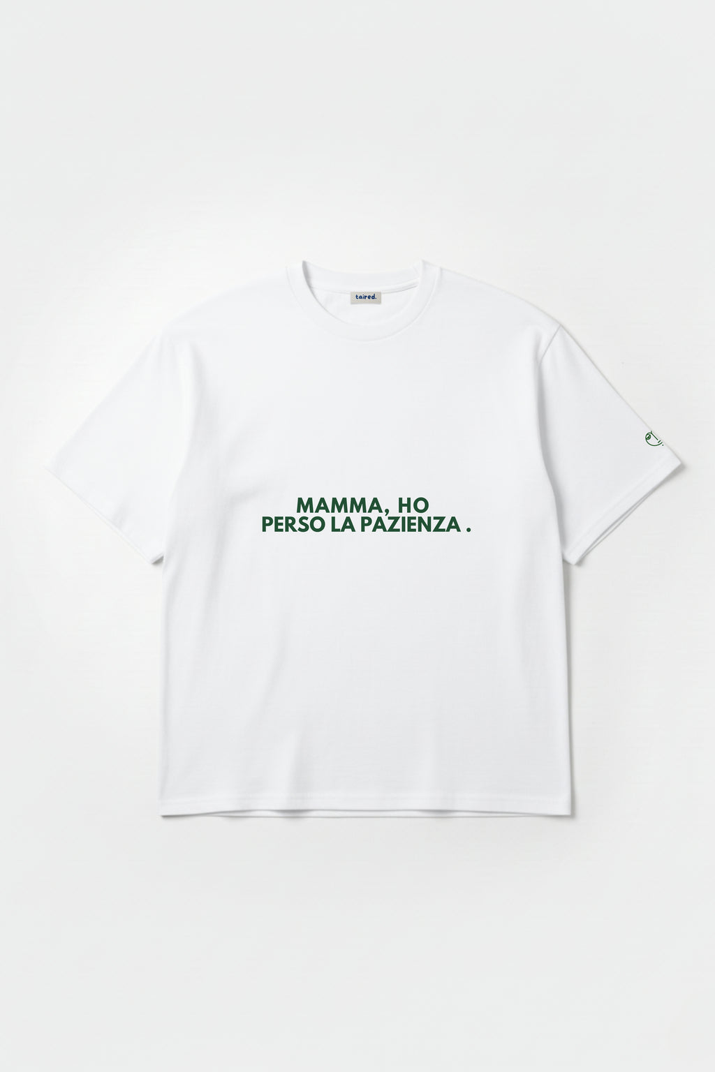 T-shirt "Mamma, ho perso la pazienza"