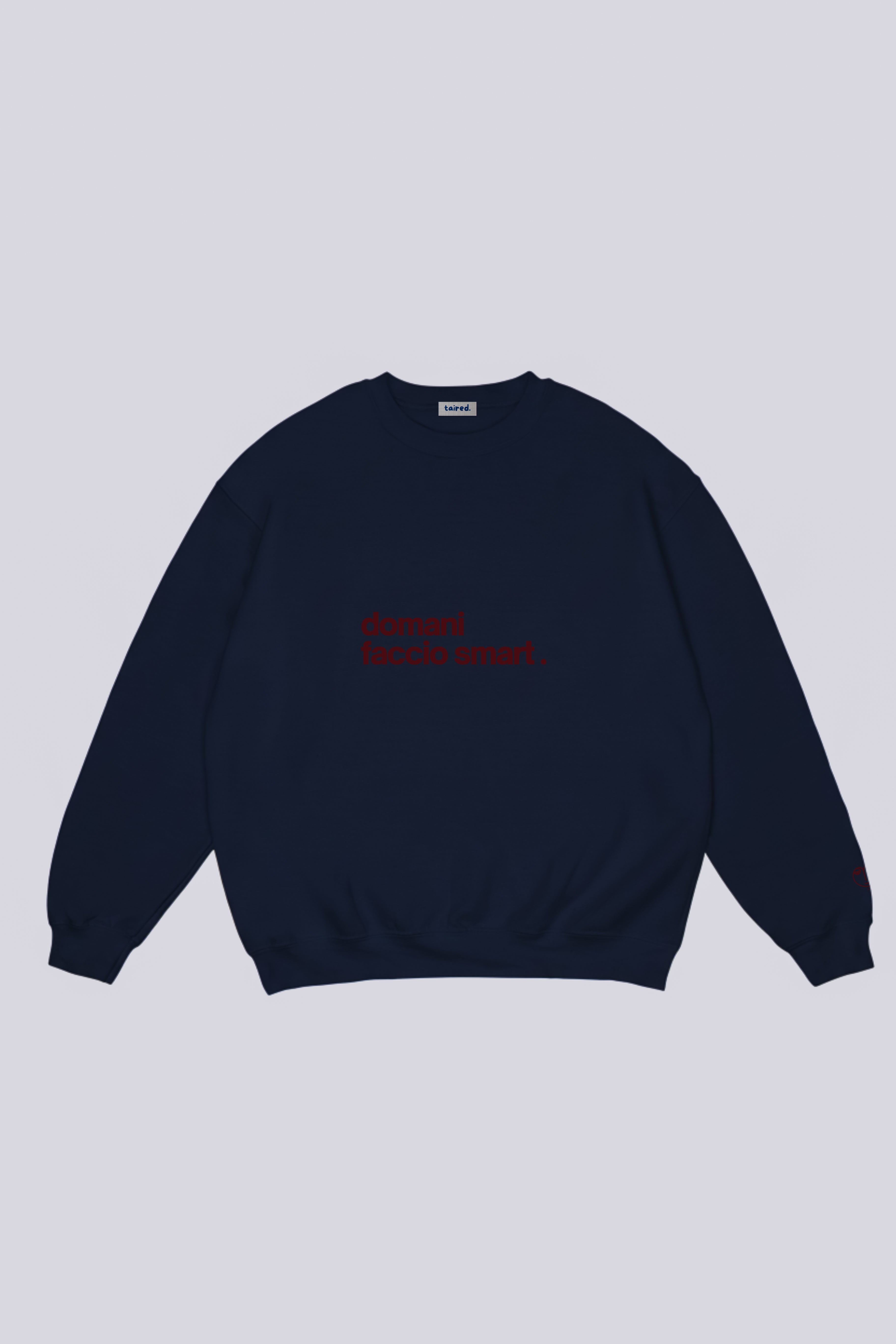 Sweatshirt "Domani faccio smart"