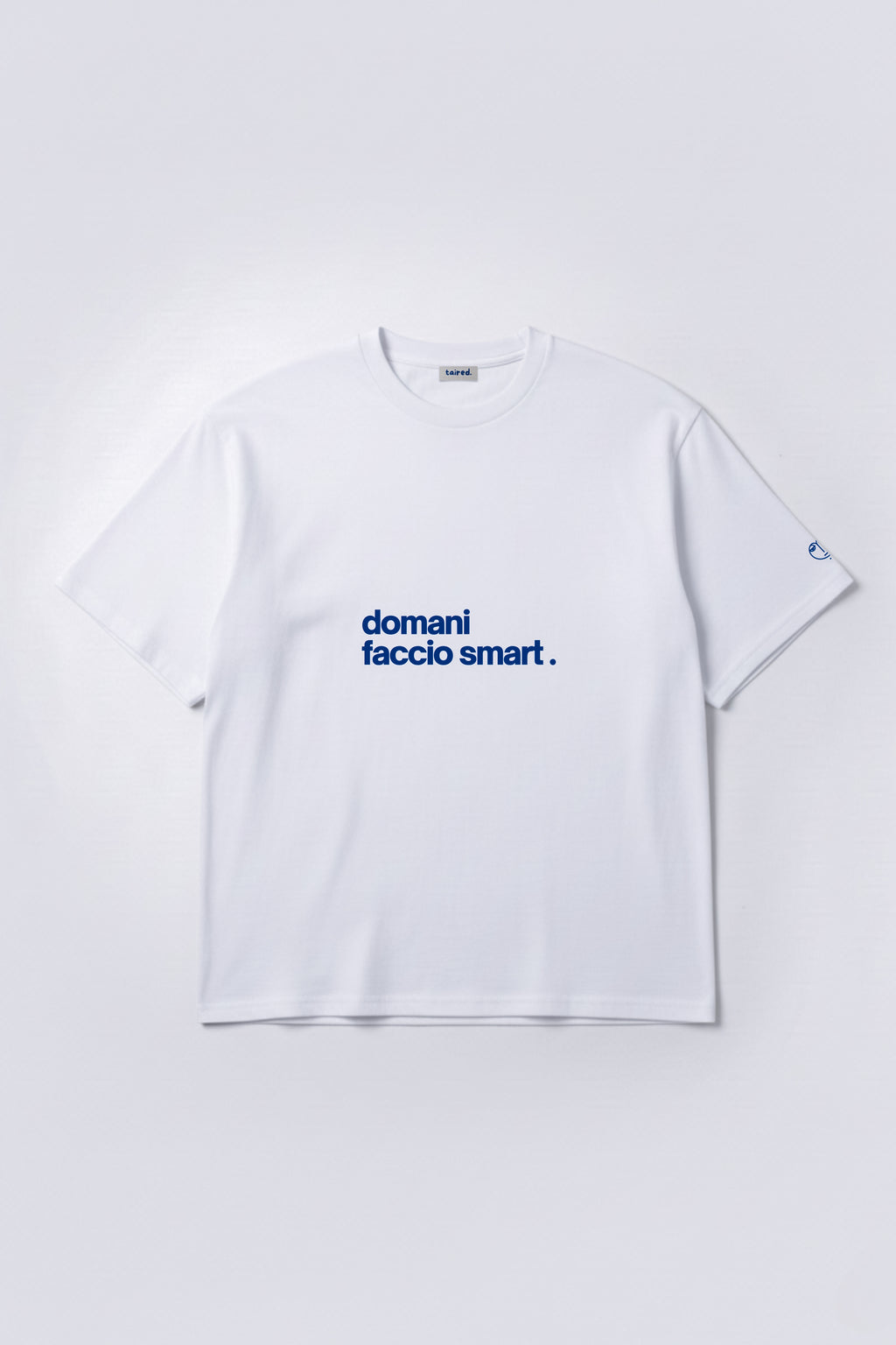 T-shirt "Domani faccio smart"