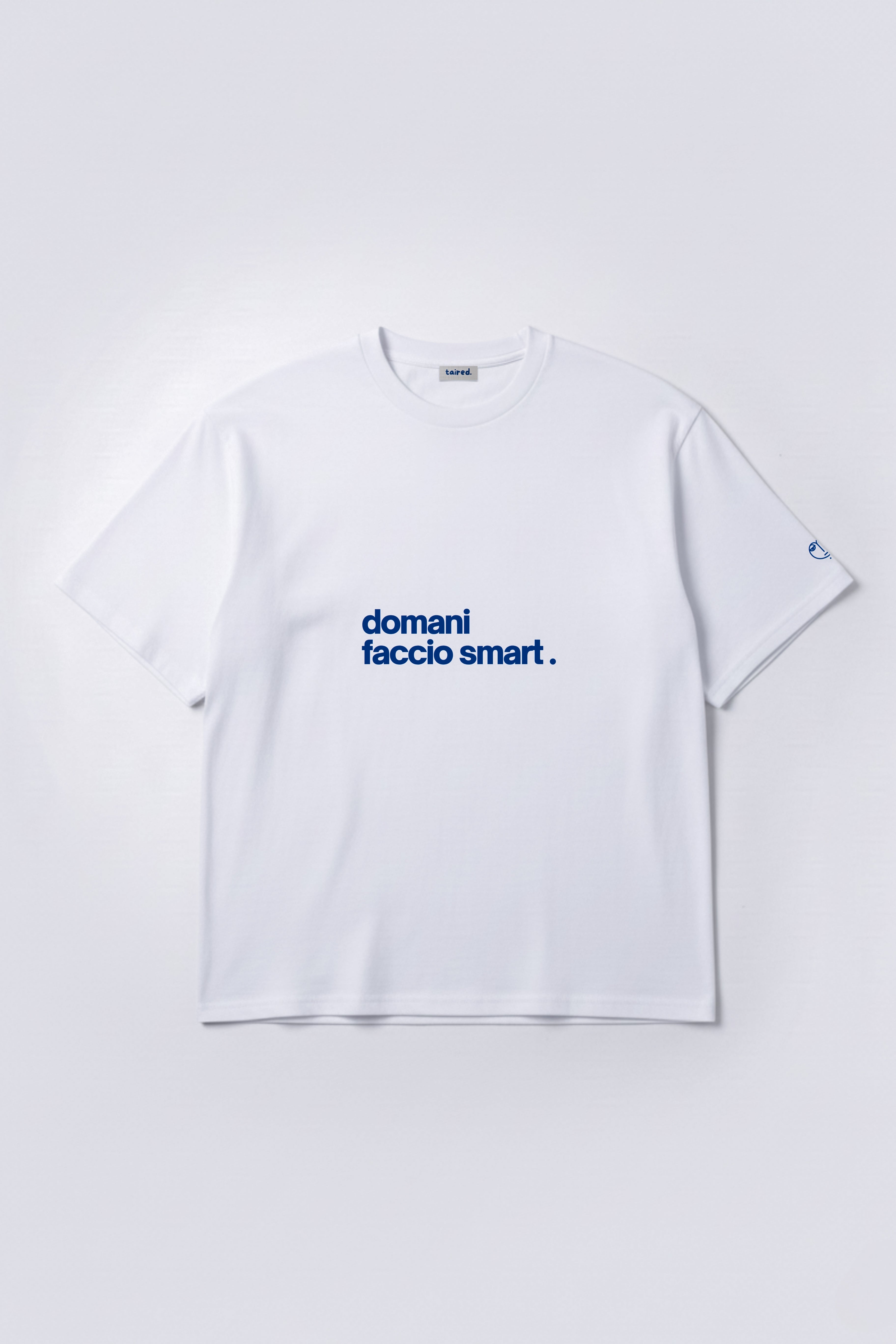 T-shirt "Domani faccio smart"
