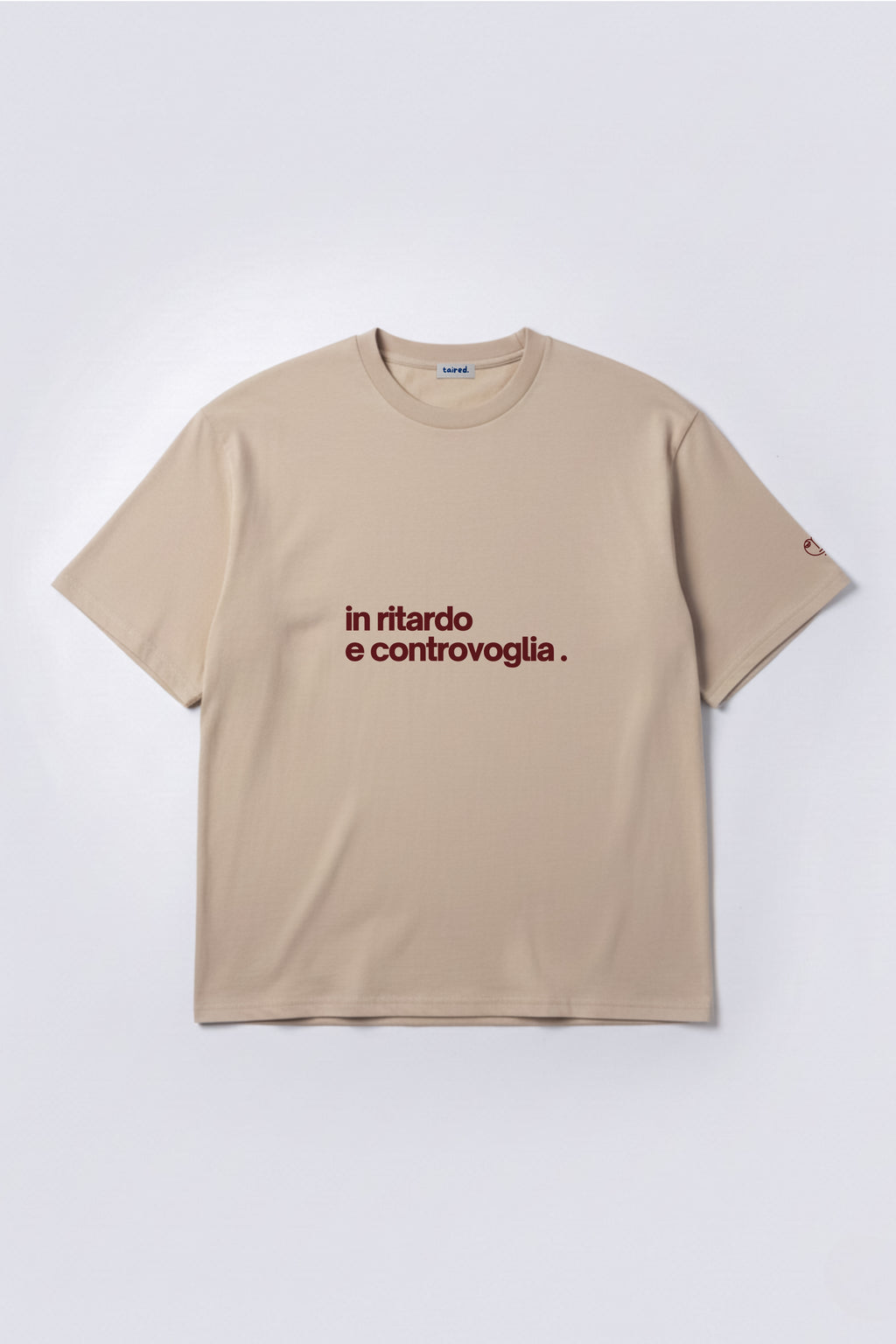 T-shirt "In ritardo e controvoglia"