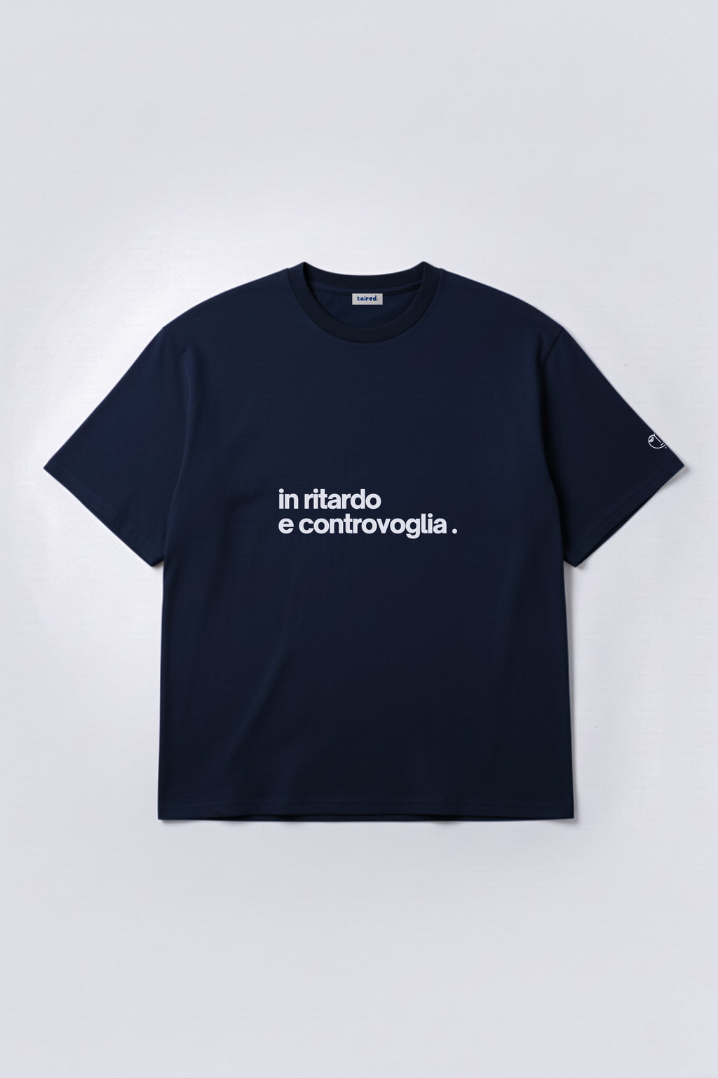 T-shirt "In ritardo e controvoglia"