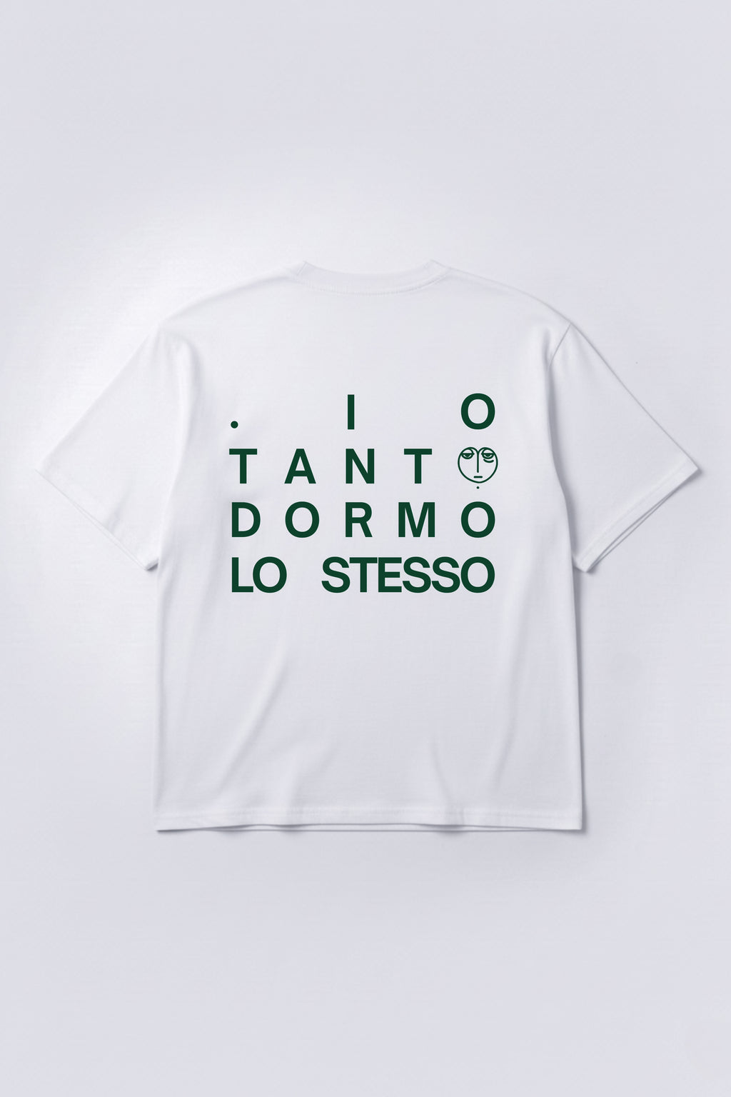 T-shirt "Io tanto dormo lo stesso"