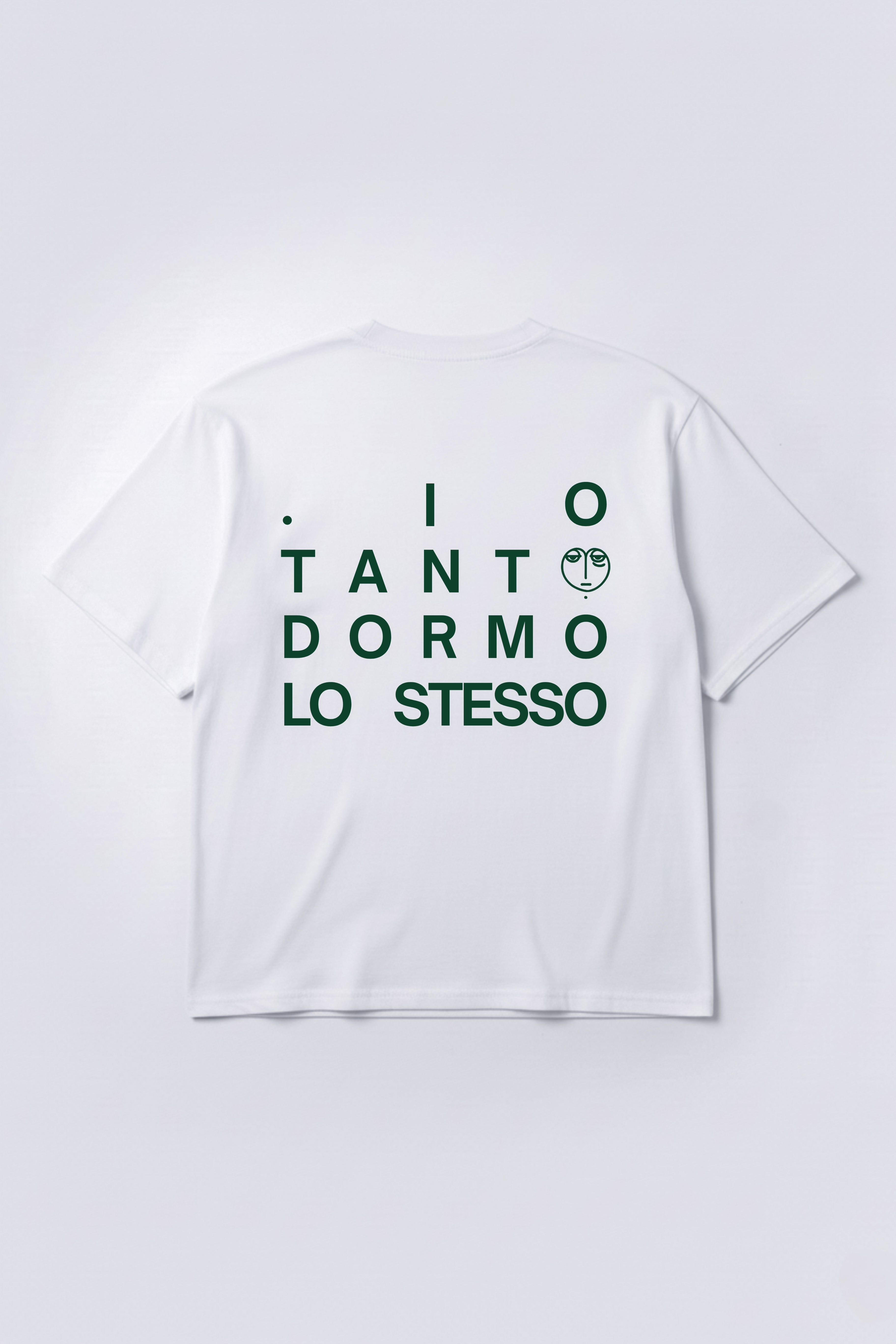 T-shirt "Io tanto dormo lo stesso"