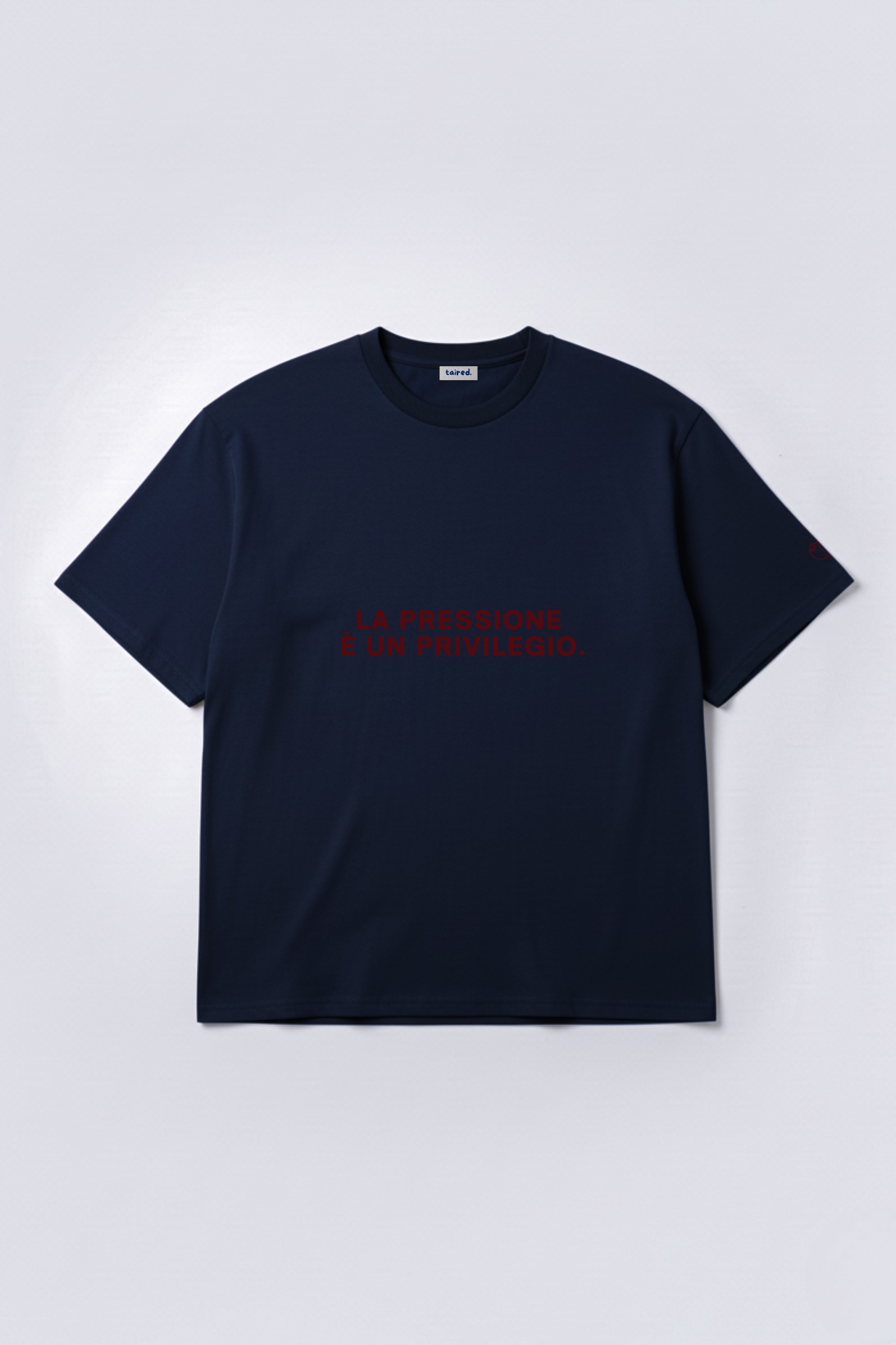 T-shirt "La pressione è un privilegio"