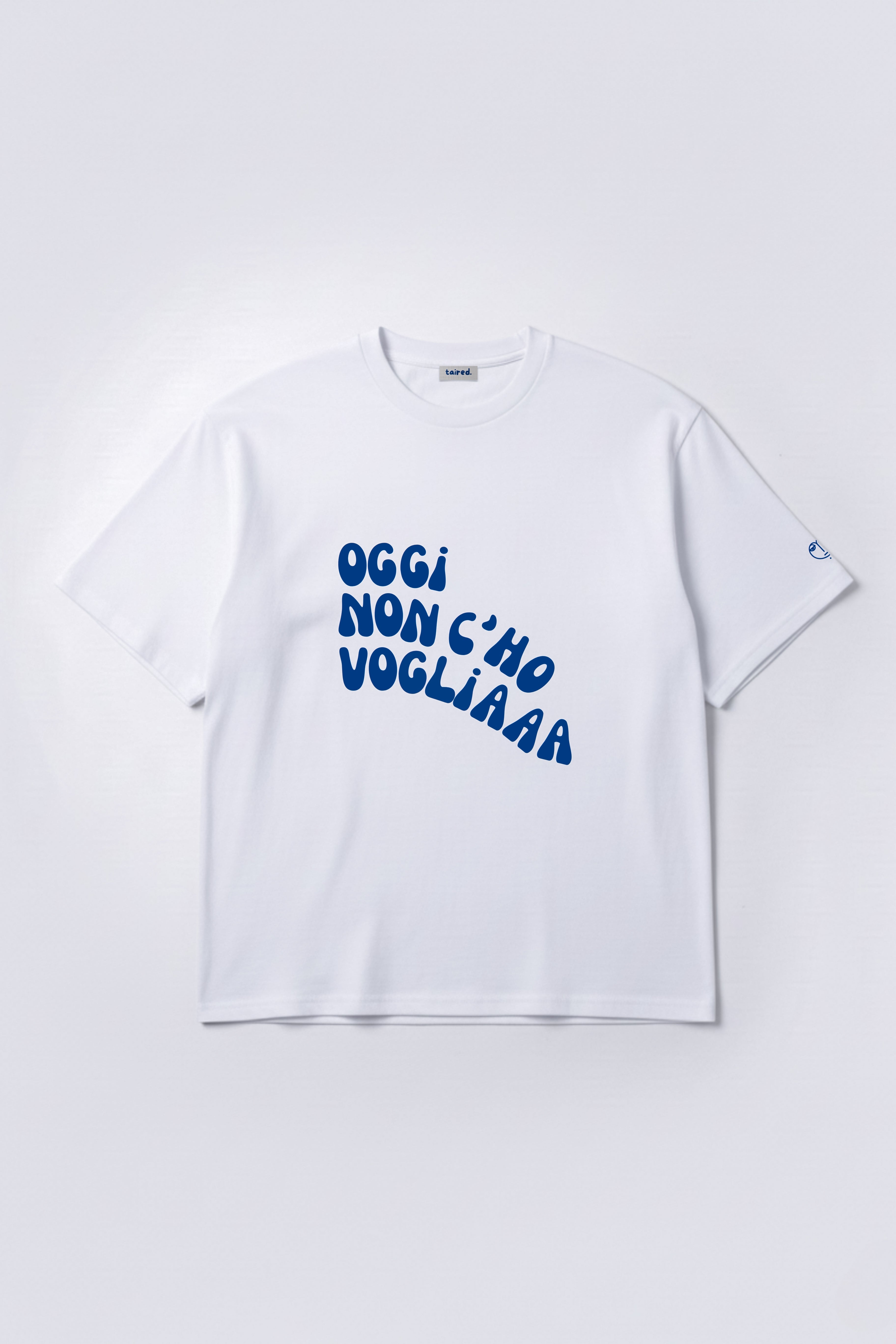 T-shirt "Oggi non c'ho voglia"