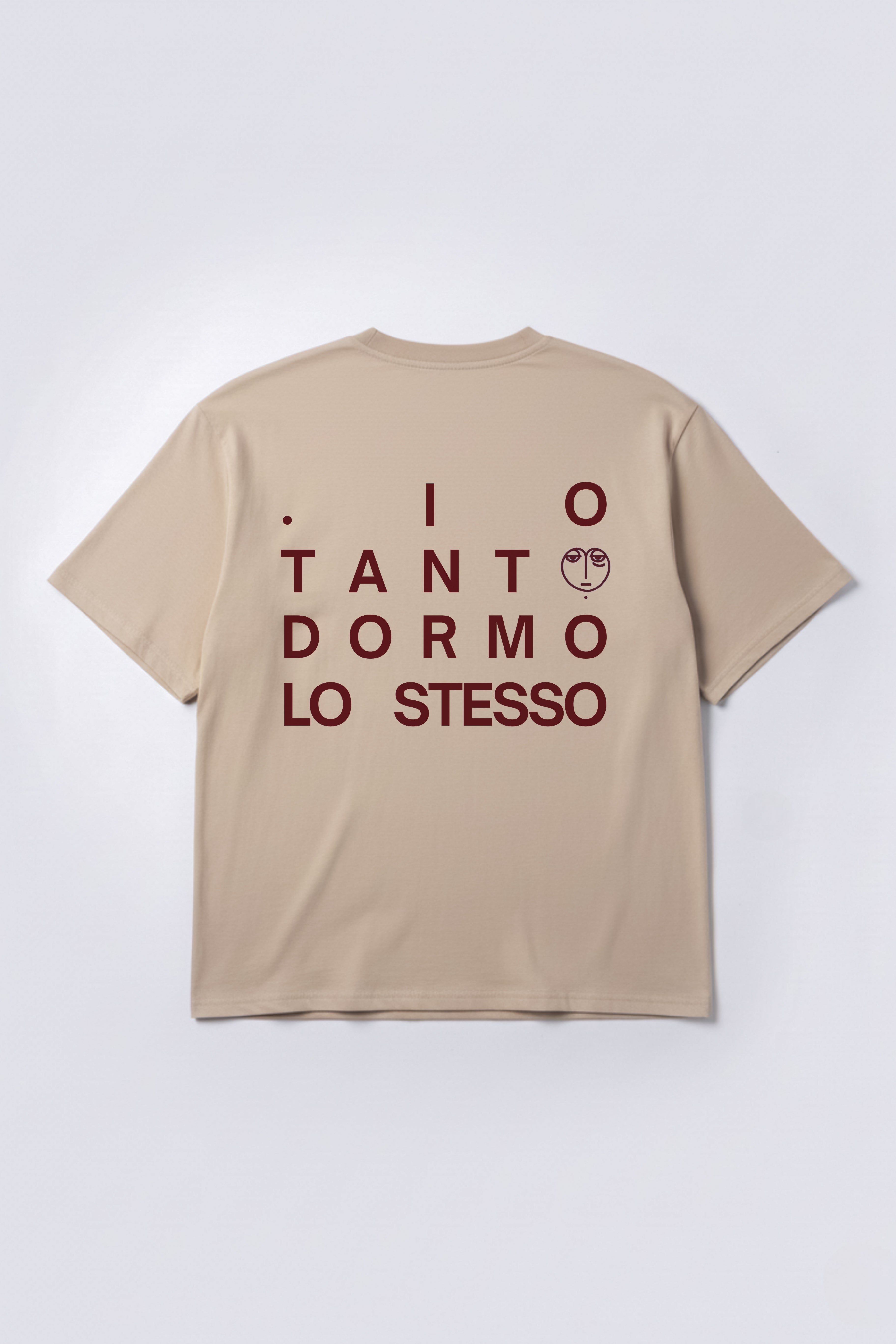 T-shirt "Io tanto dormo lo stesso"