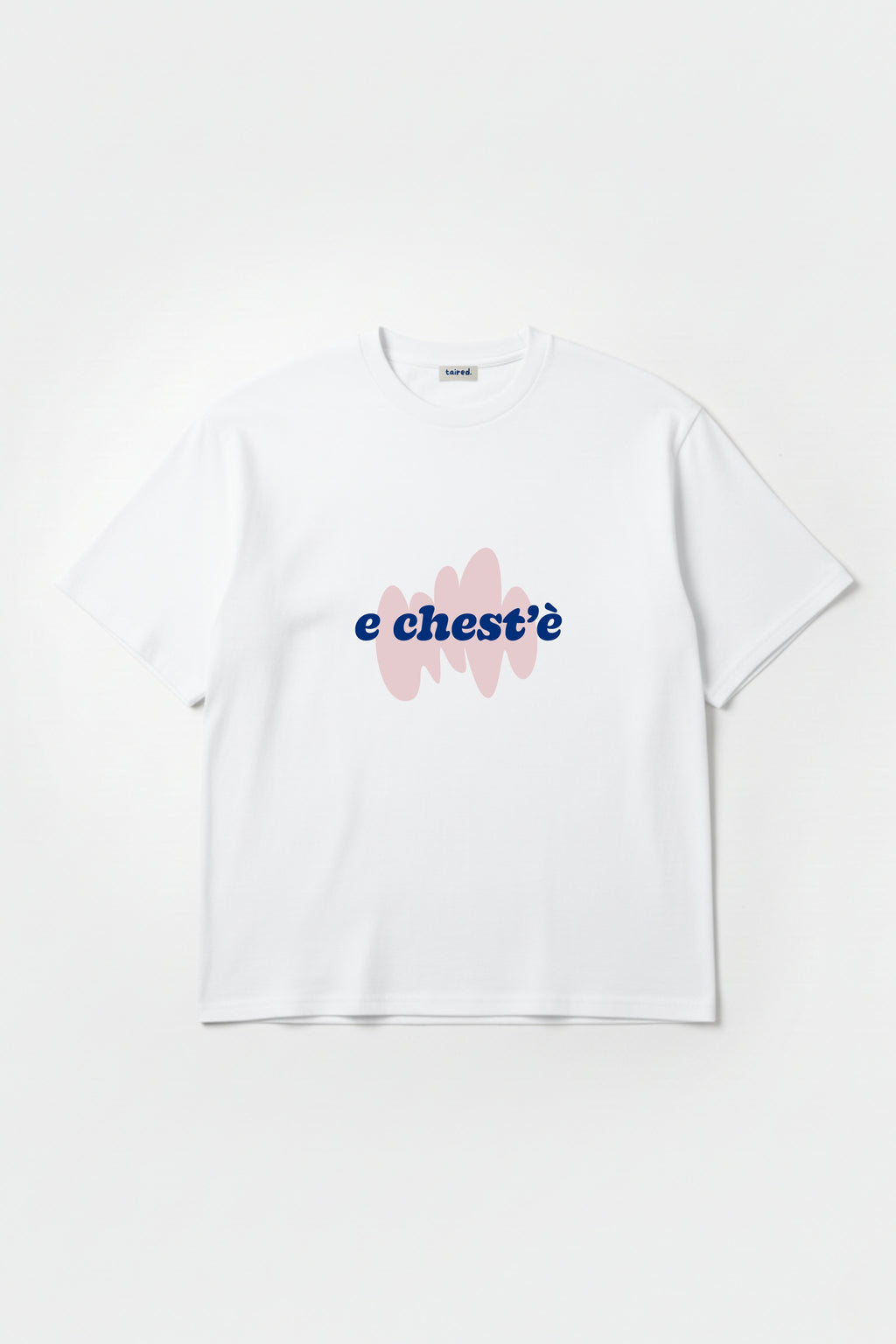 T-shirt "Chest'è"