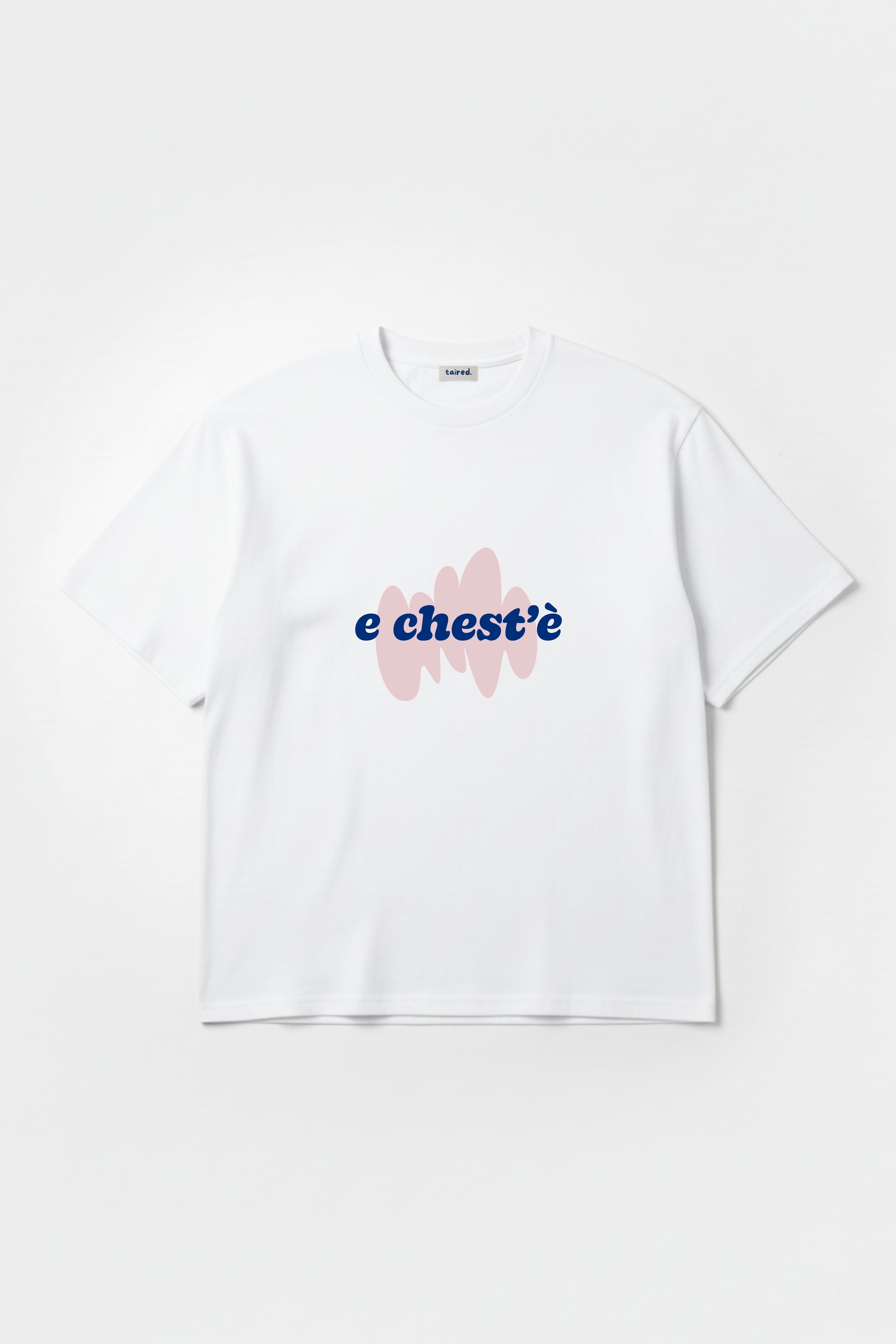 T-shirt "Chest'è"