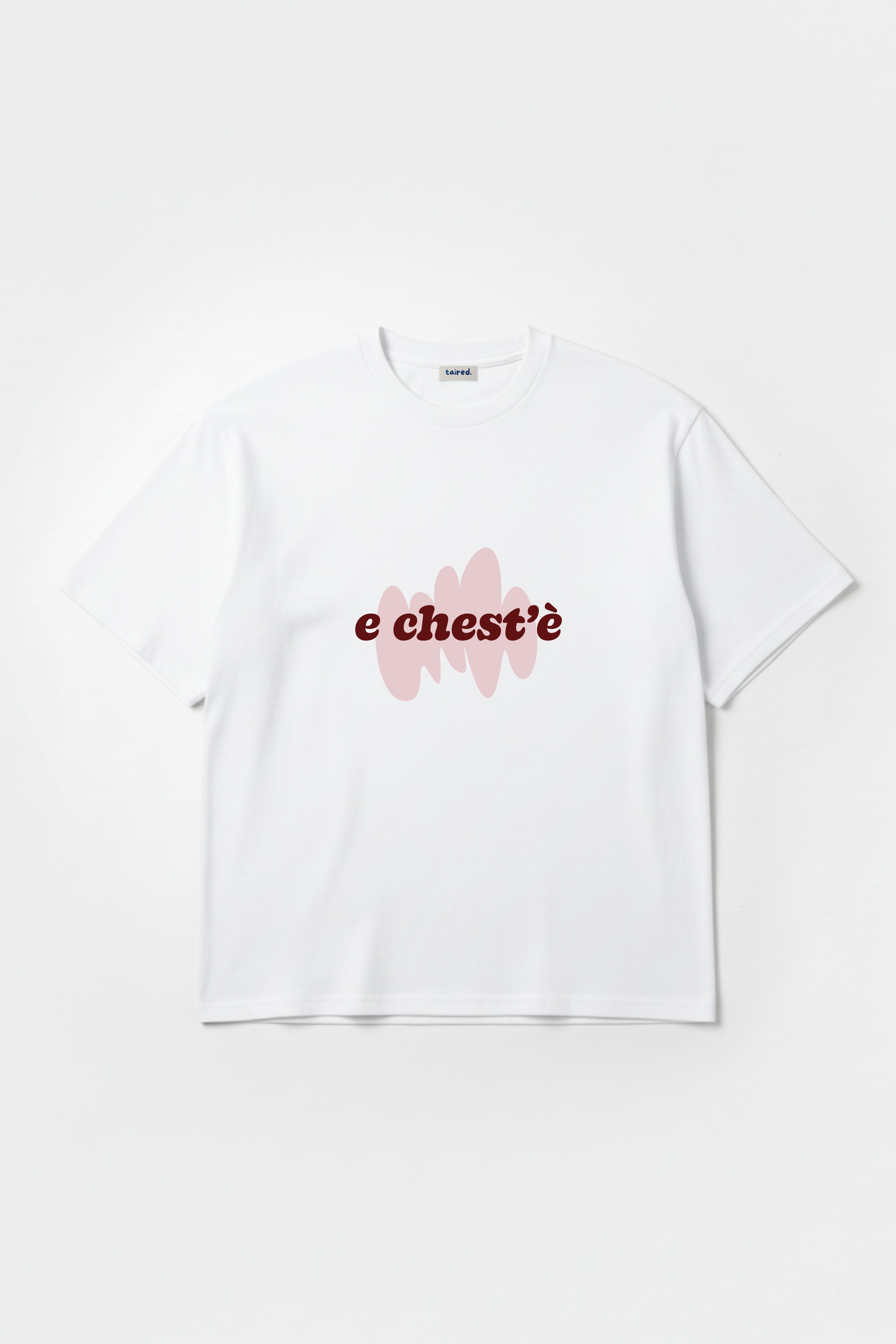 T-shirt "Chest'è"