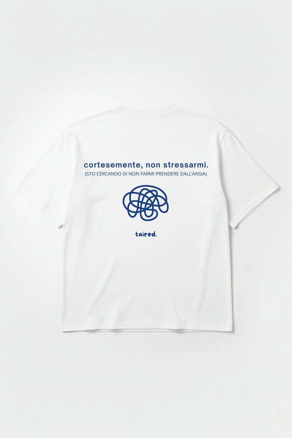T-shirt "Cortesemente, non stressarmi"