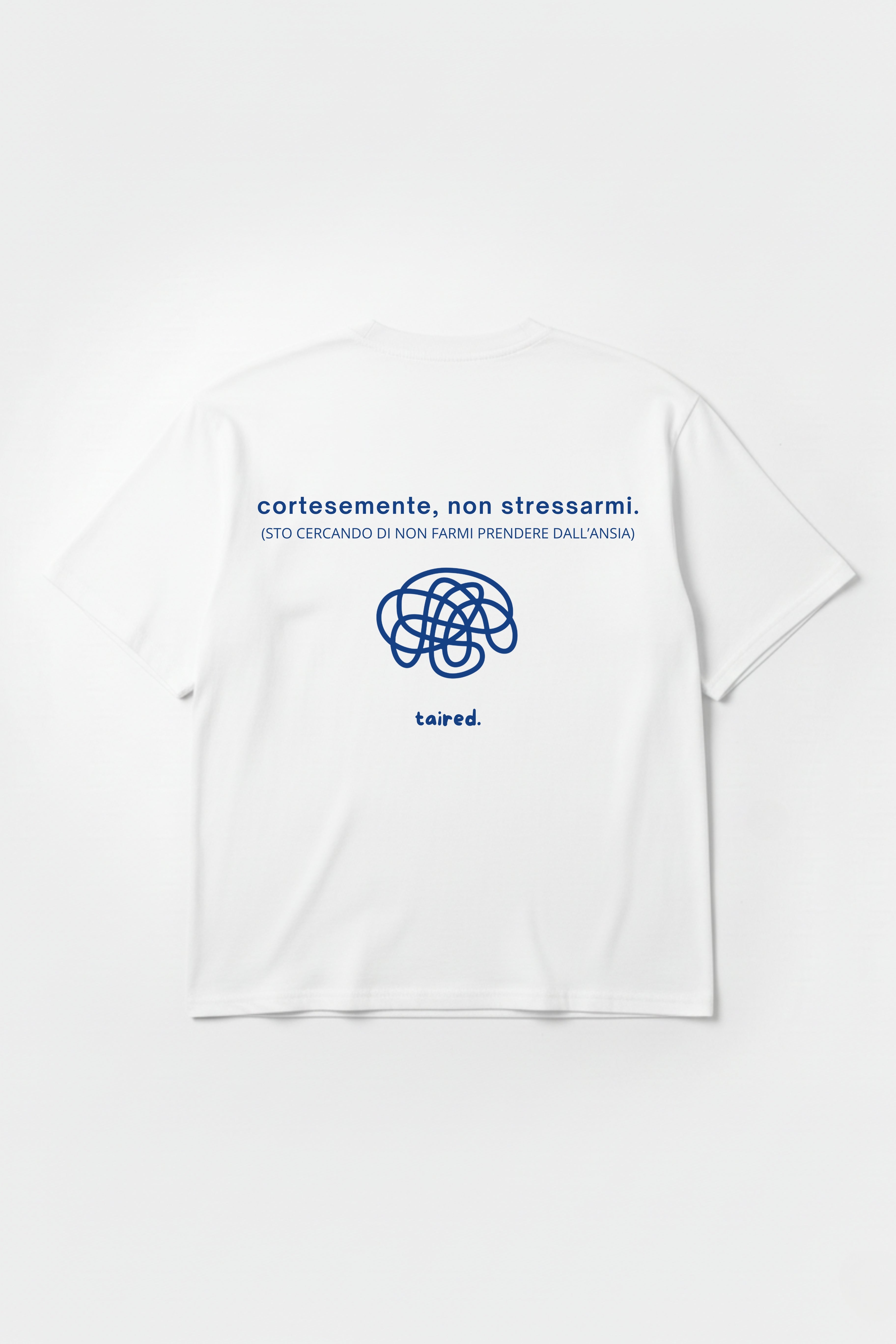 T-shirt "Cortesemente, non stressarmi"