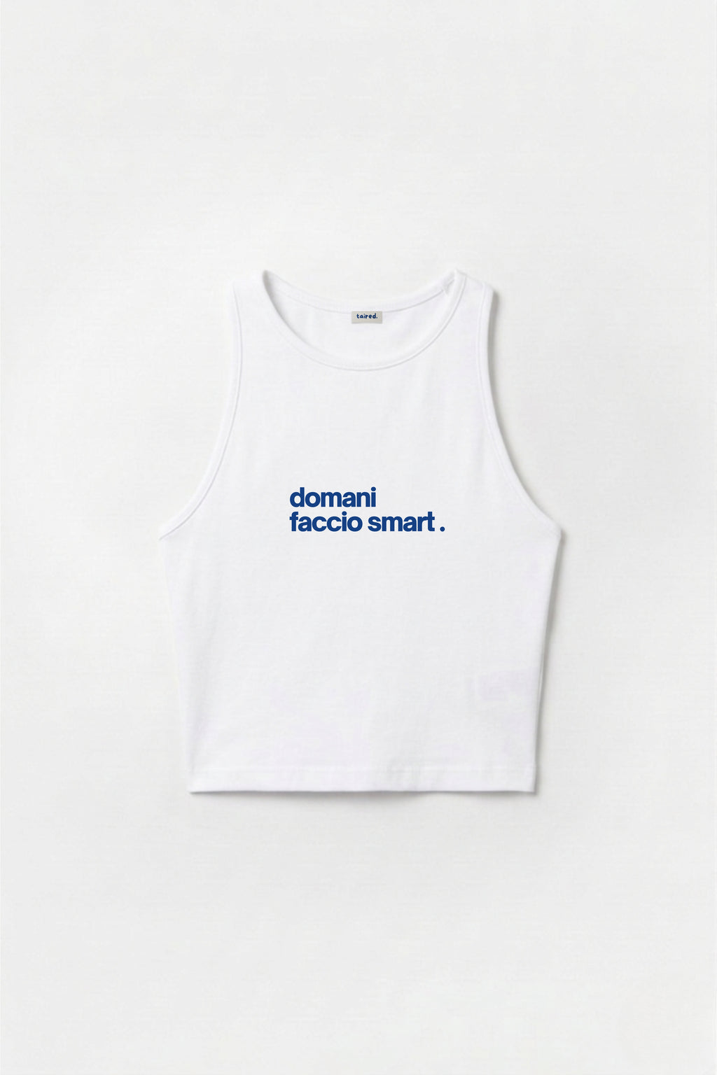 Crop Top "Domani faccio smart"