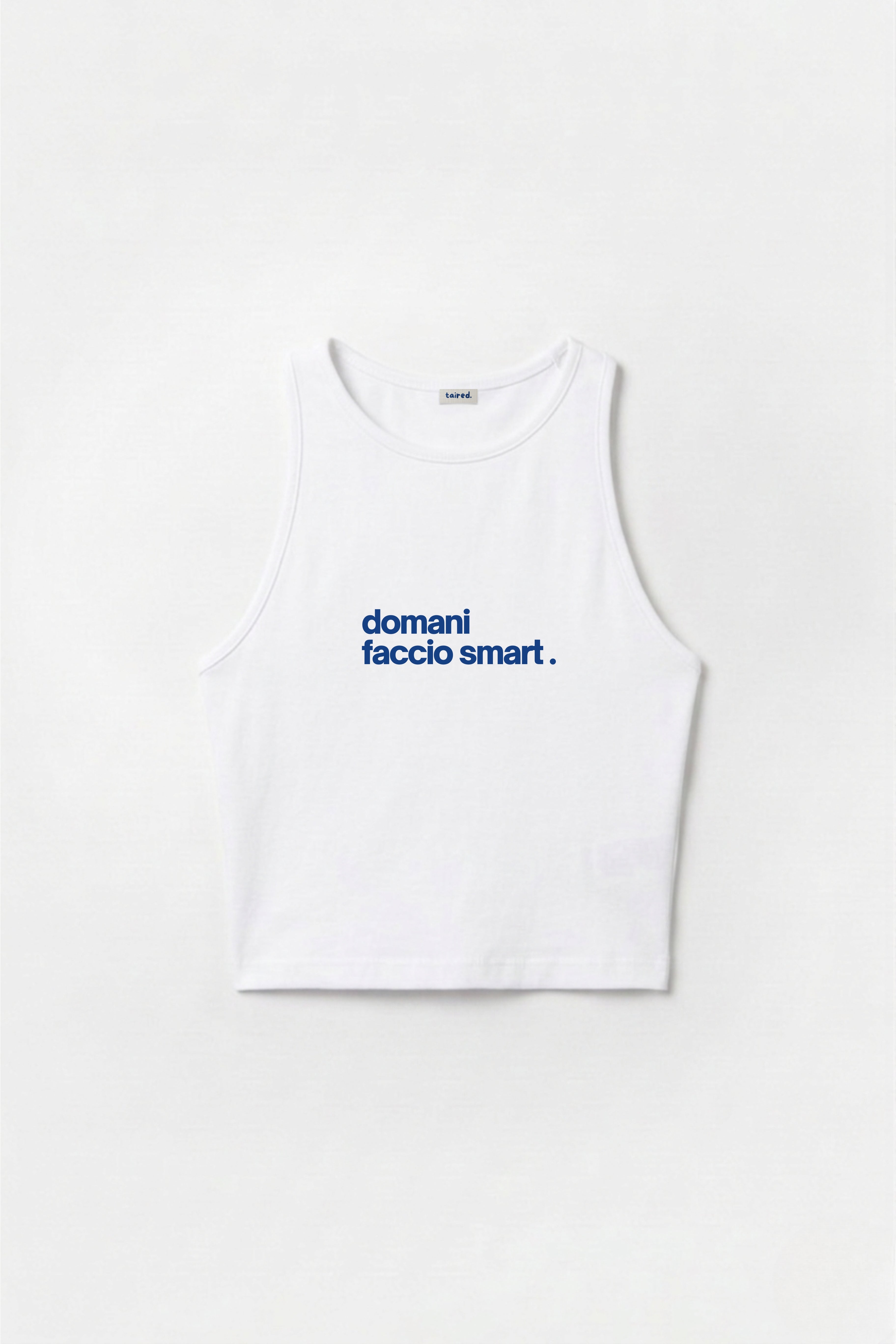 Crop Top "Domani faccio smart"