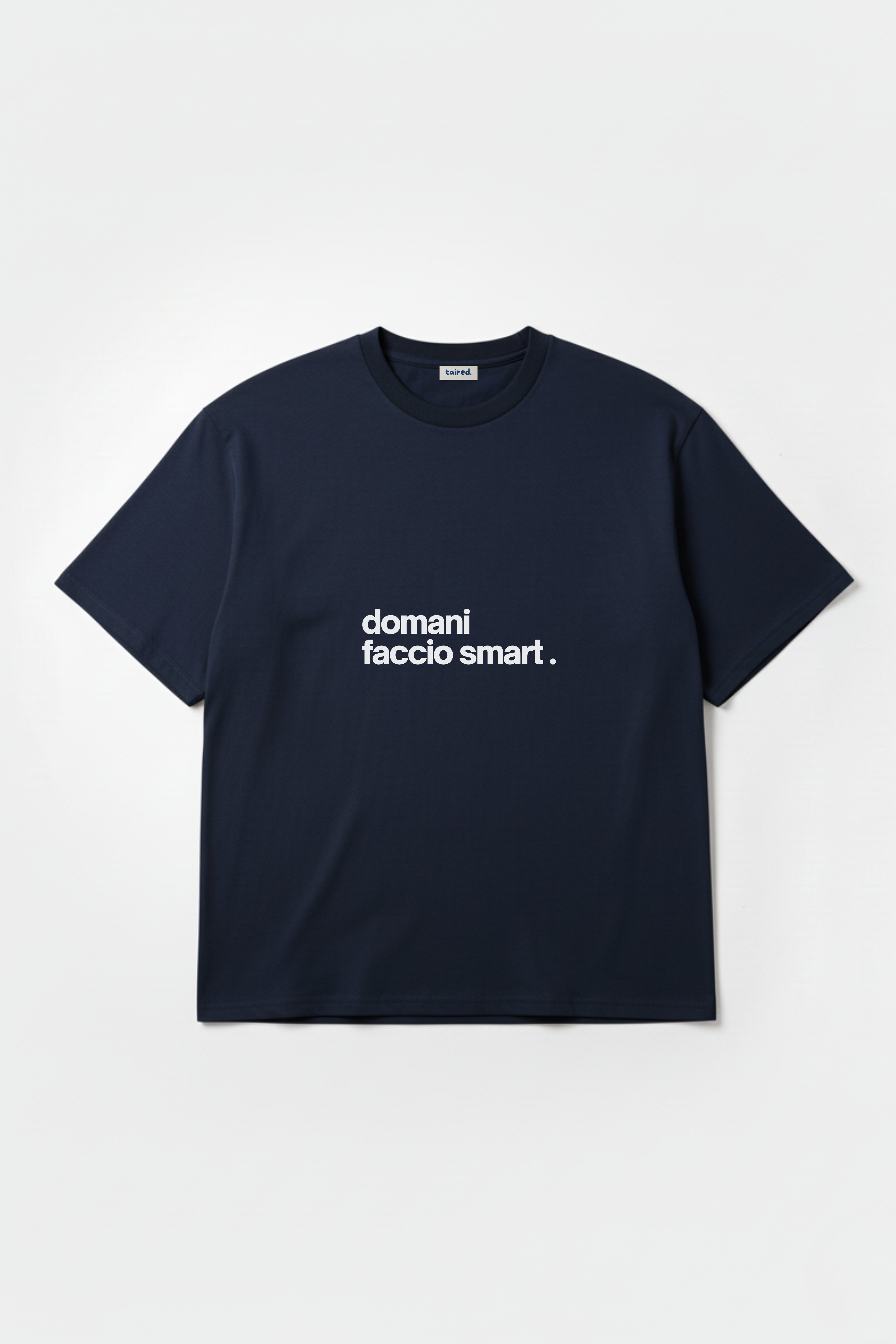 T-shirt "Domani faccio smart"