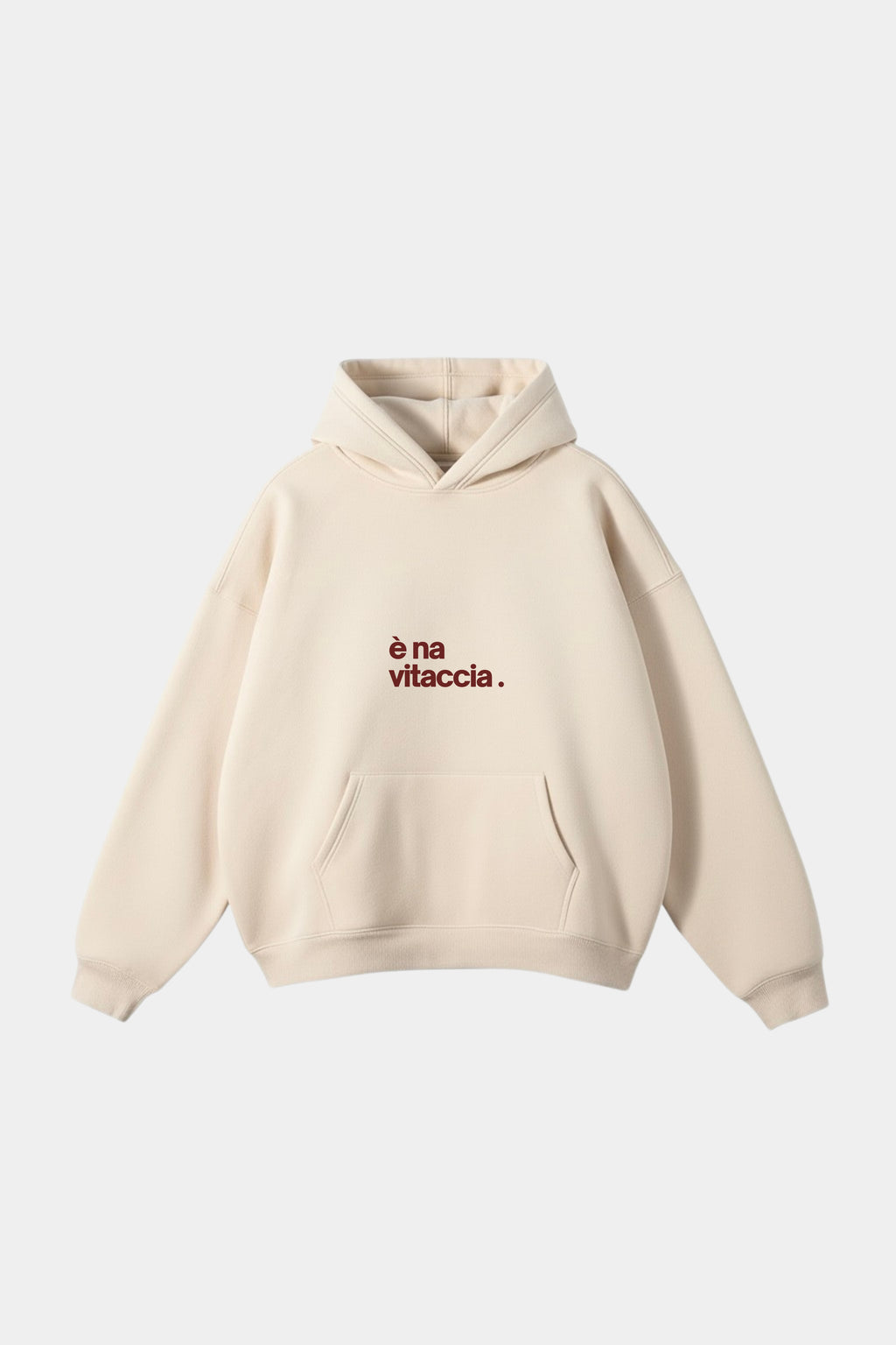 Hoodie "È na vitaccia"