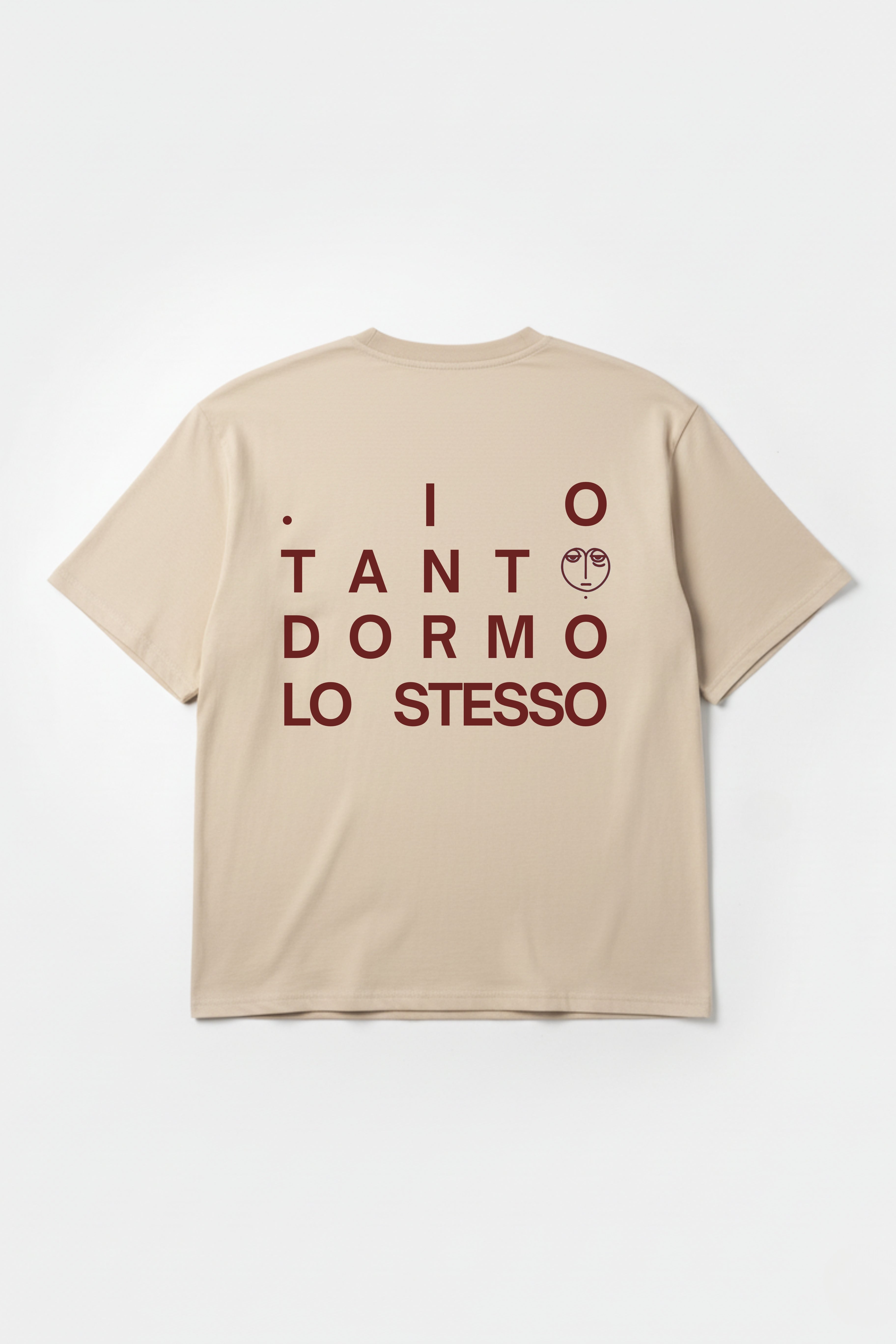 T-shirt "Io tanto dormo lo stesso"
