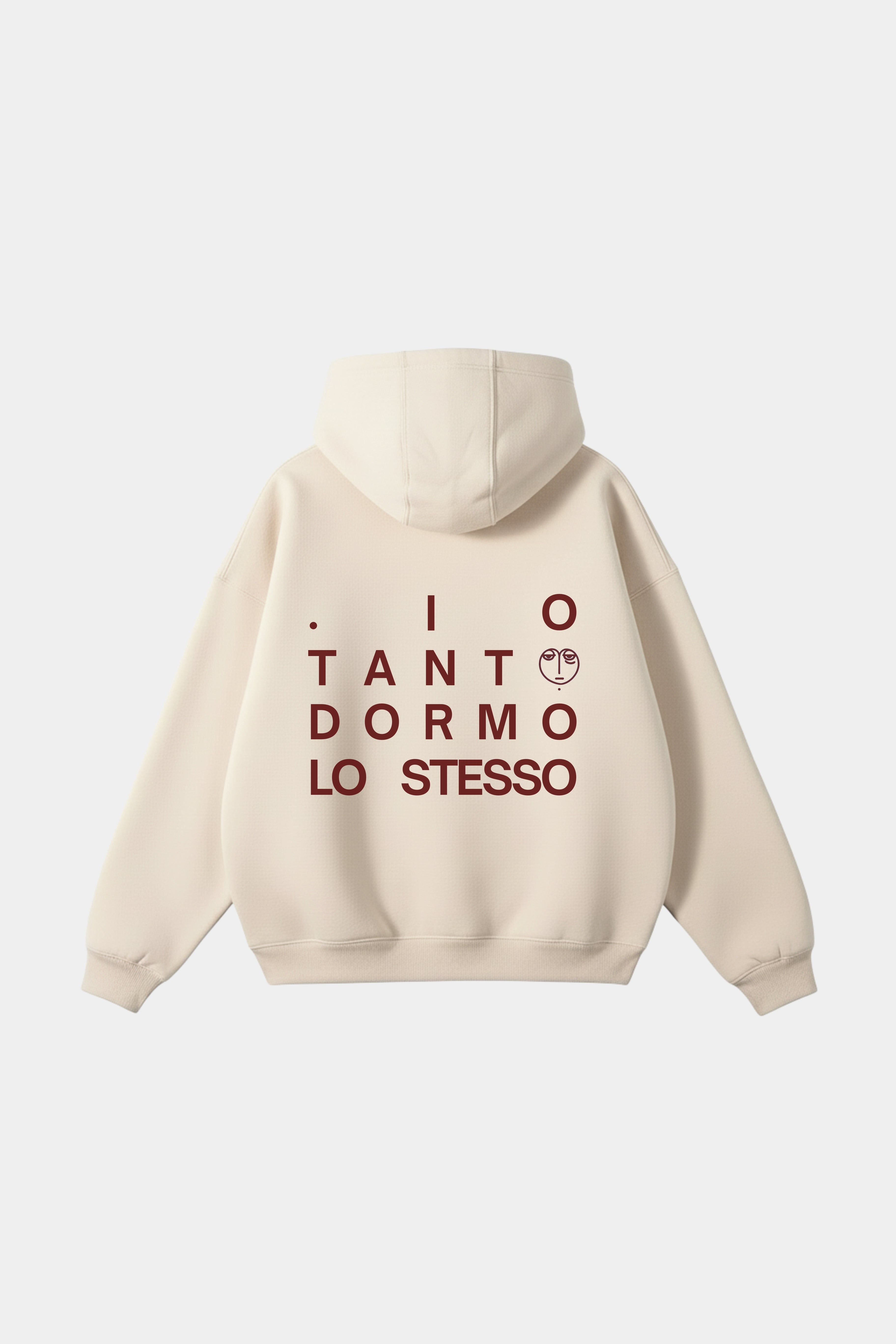 Hoodie "Io tanto dormo lo stesso"