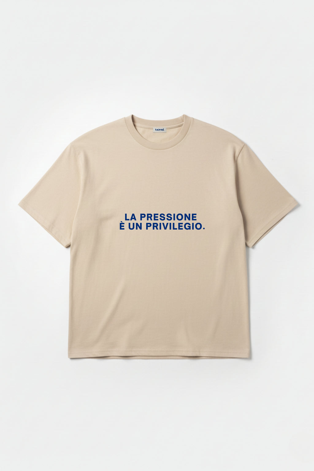 T-shirt "La pressione è un privilegio"