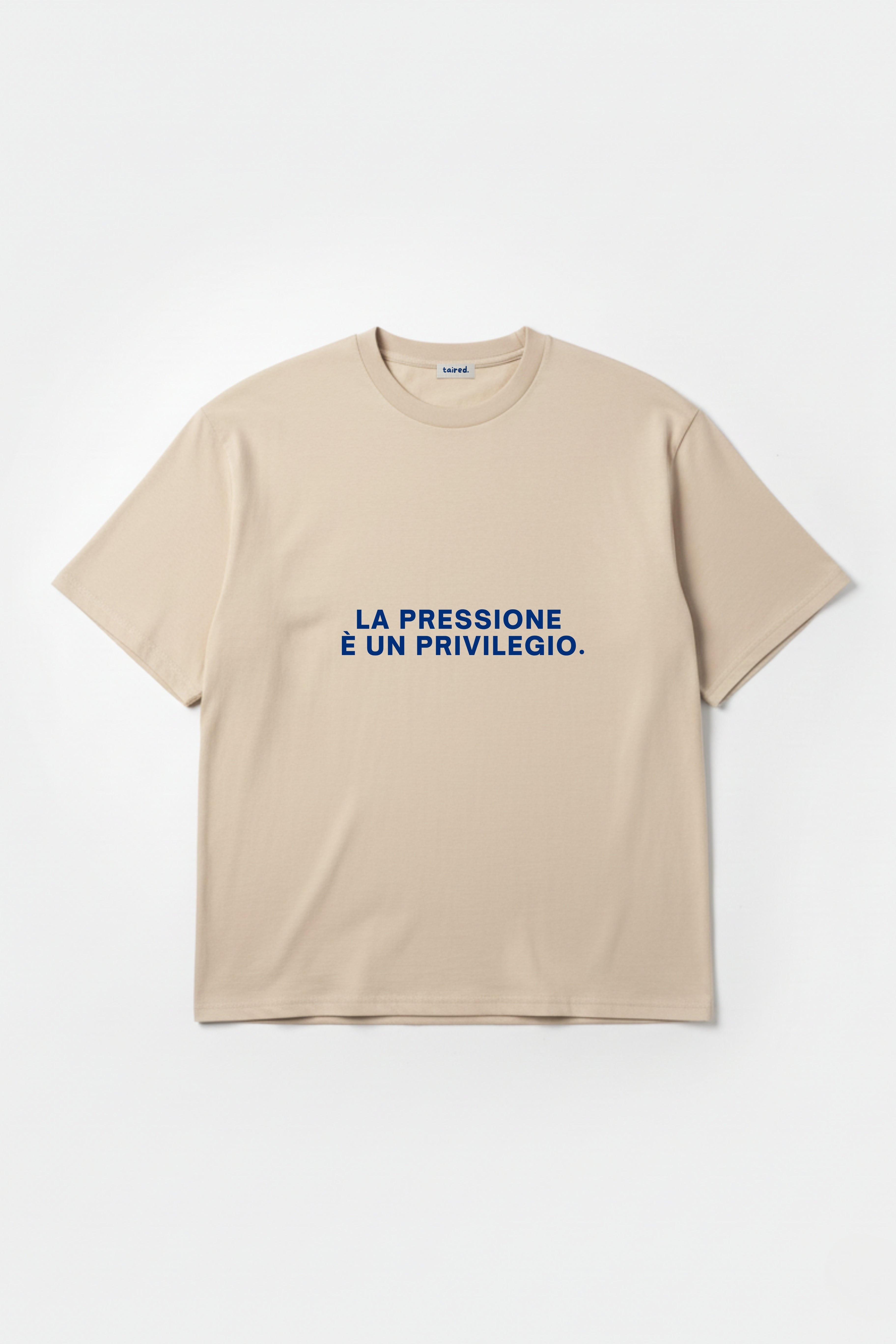 T-shirt "La pressione è un privilegio"