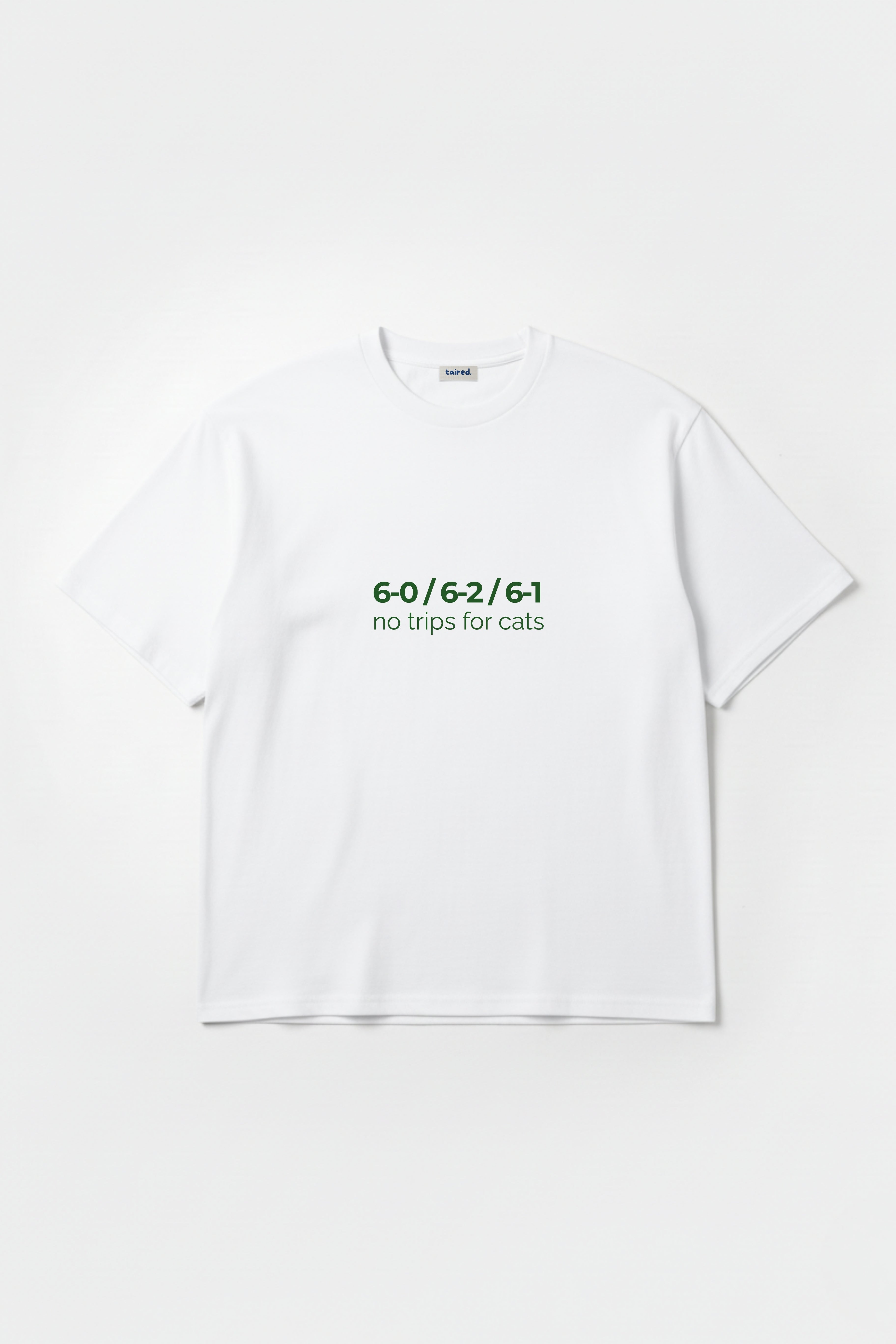 T-shirt "No trips for cats"