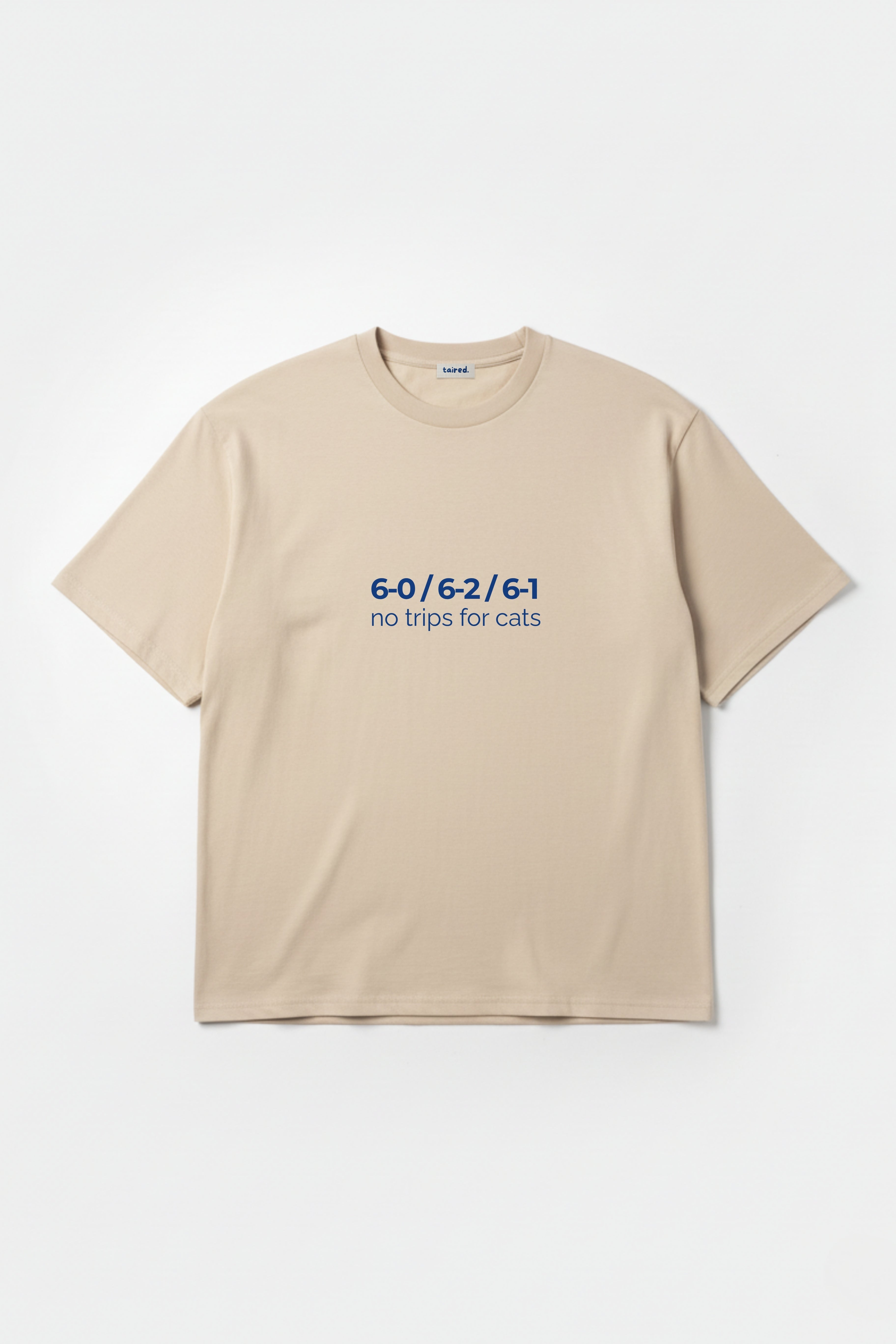 T-shirt "No trips for cats"