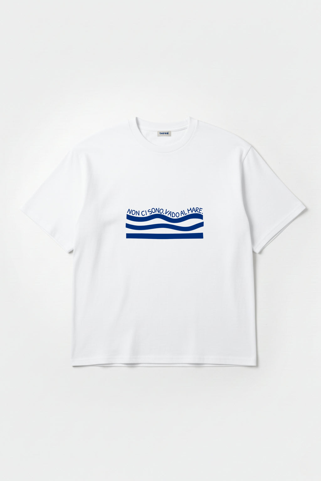 T-shirt "Non ci sono, vado al mare"