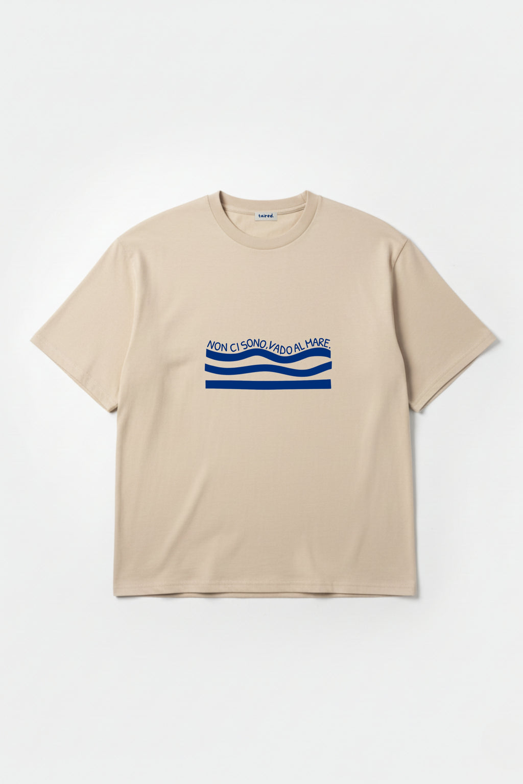 T-shirt "Non ci sono, vado al mare"