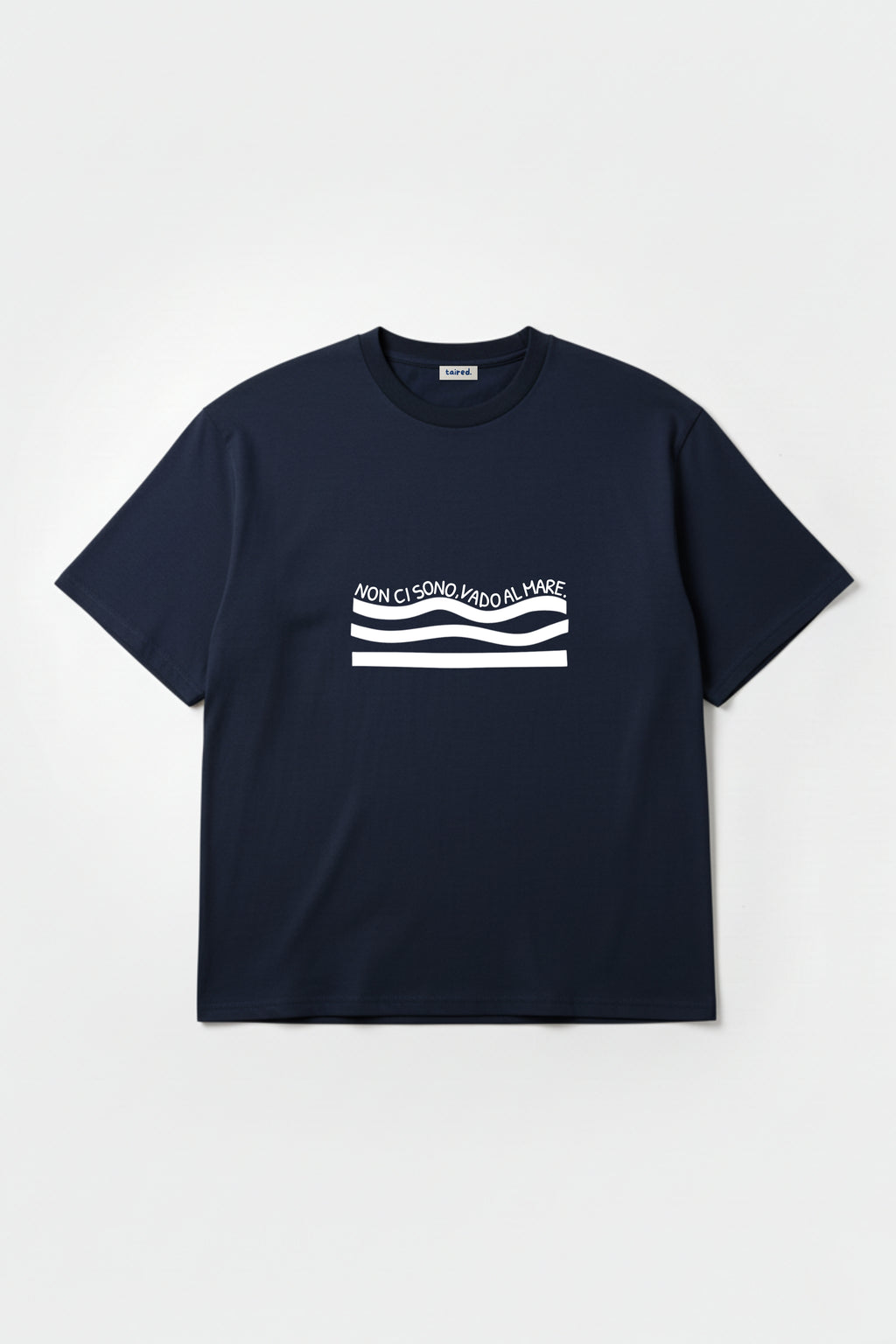 T-shirt "Non ci sono, vado al mare"