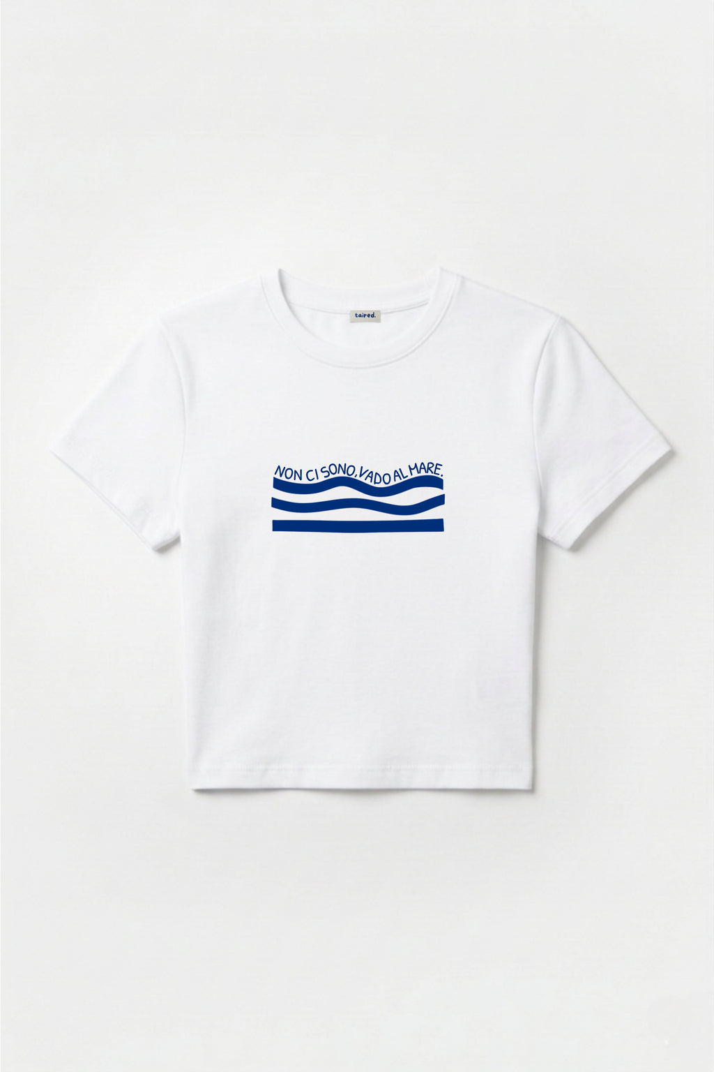 Baby Tee "Non ci sono, vado al mare"