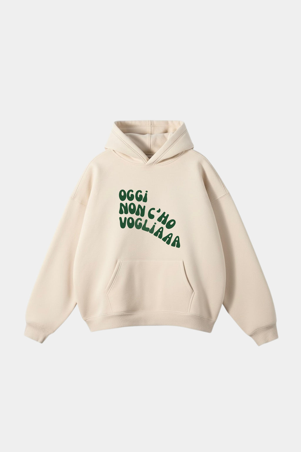 Hoodie "Oggi non c'ho voglia"