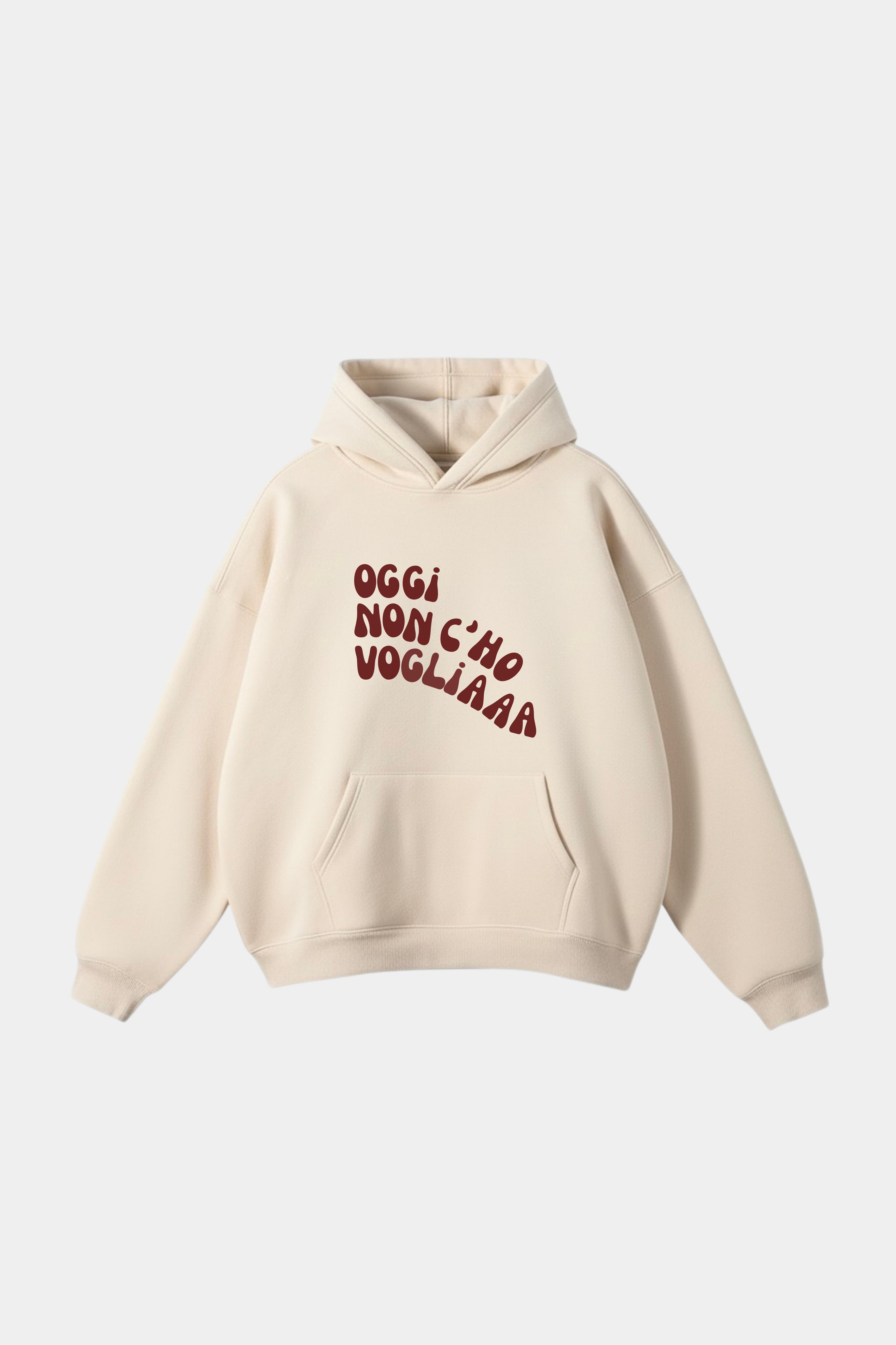 Hoodie "Oggi non c'ho voglia"