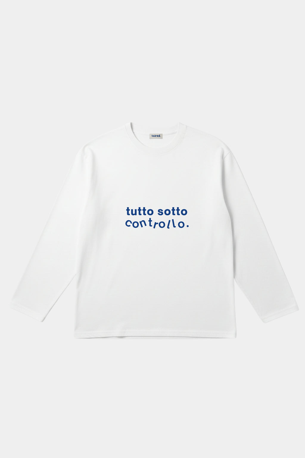 Longsleeve "Tutto sotto controllo"