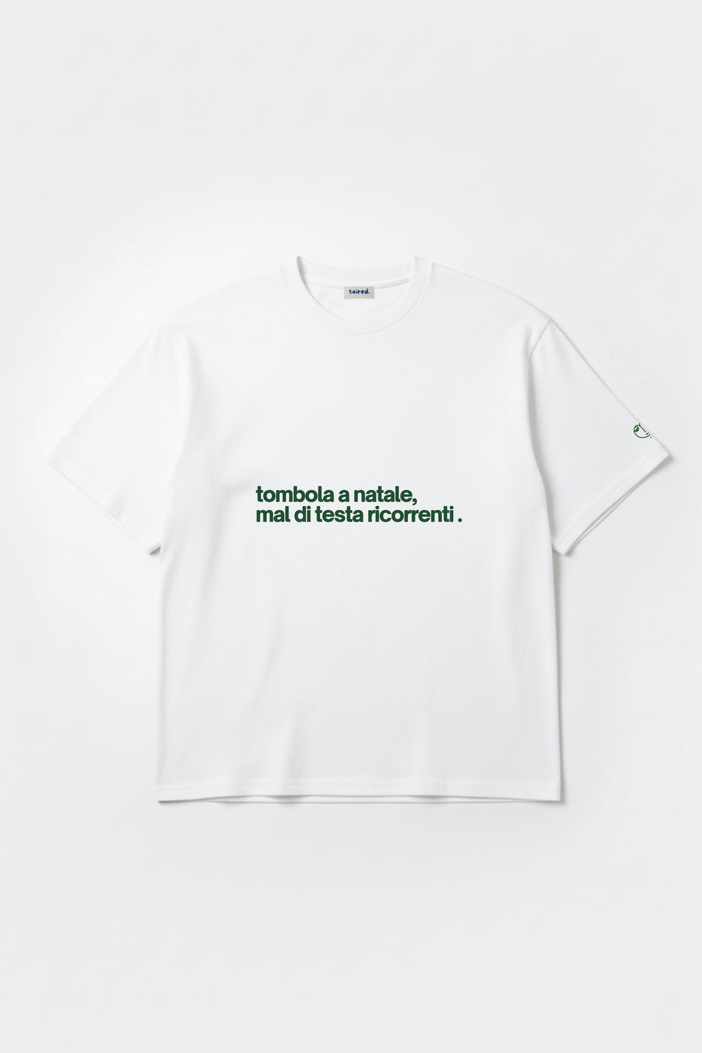 T-shirt "Tombola a natale, mal di testa ricorrenti"