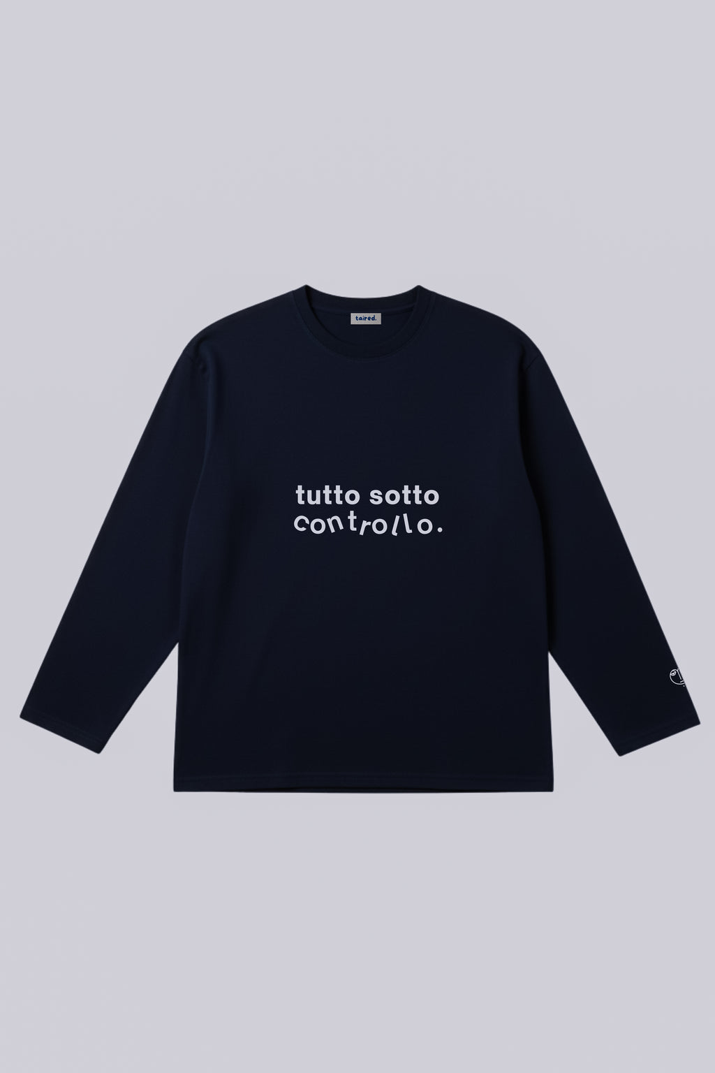 Longsleeve "Tutto sotto controllo"